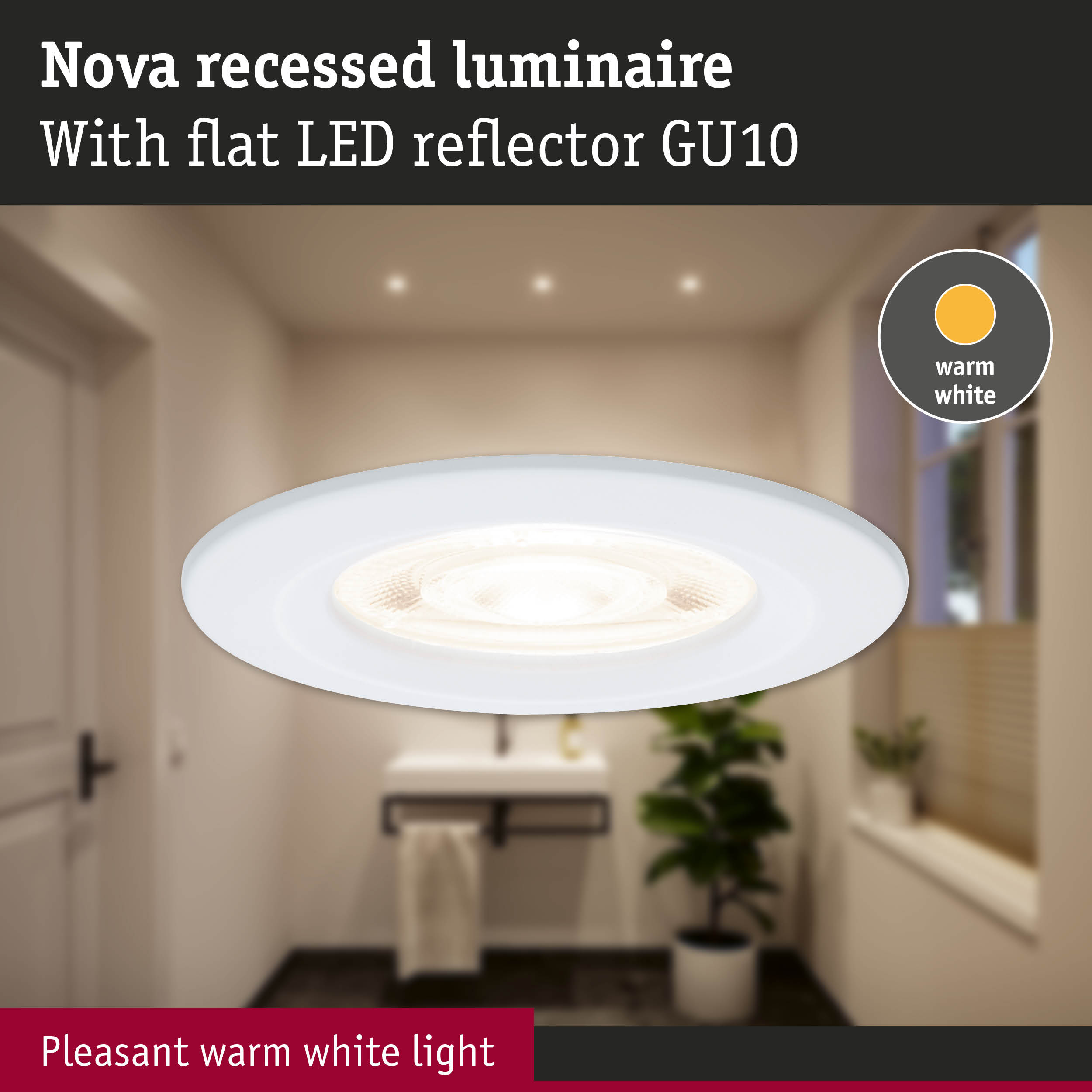 Nova recessed luminaire with flat LED reflector GU10 in white providing pleasant warm white light