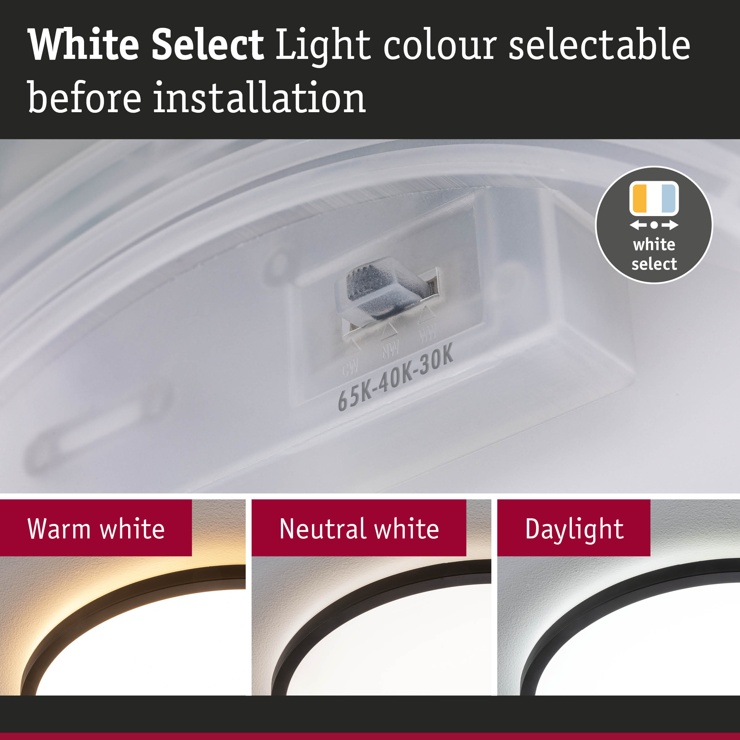 White plastic light colour selector with adjustable warm, neutral, and daylight LED settings