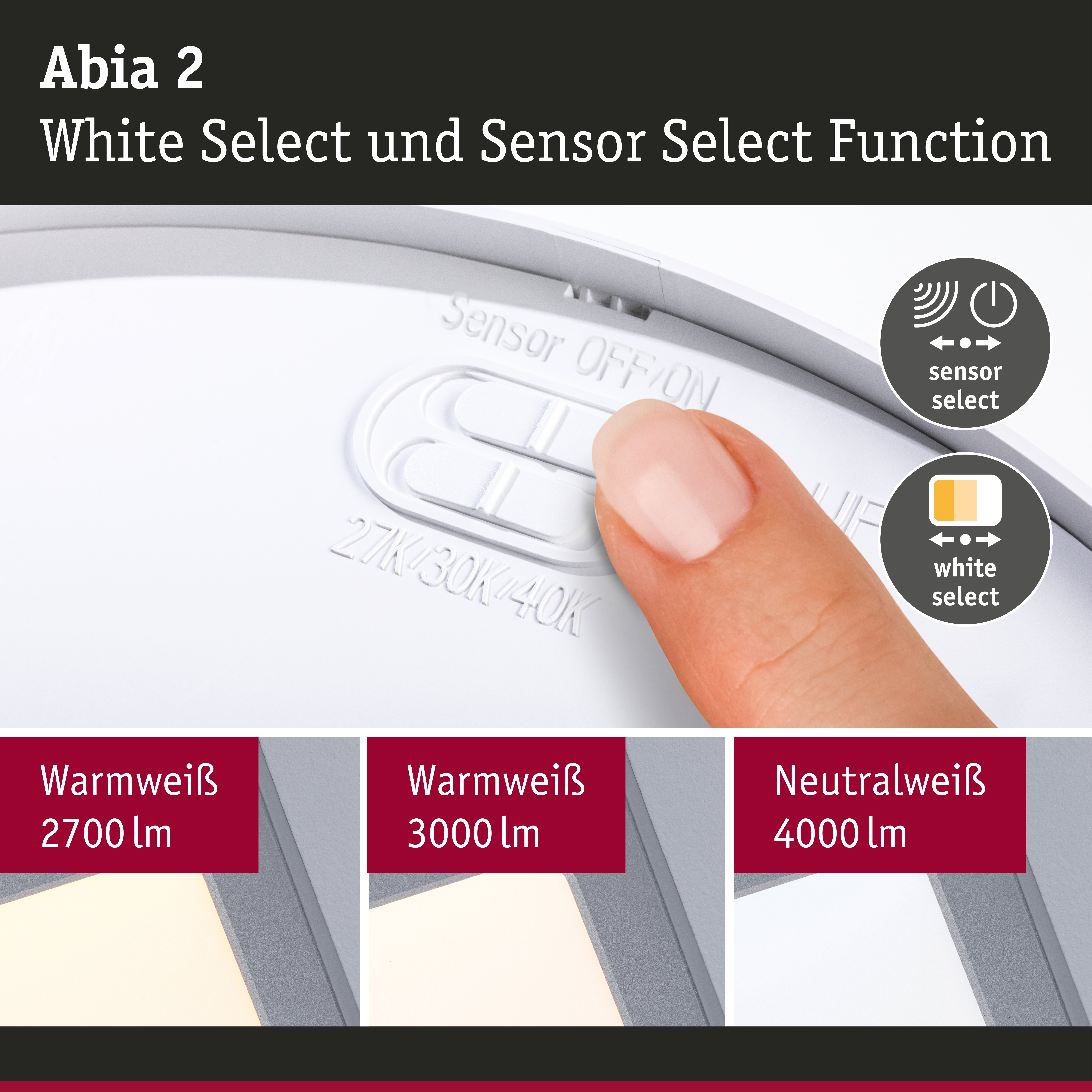 Abia 2 LED-Leuchte in Weiß mit Sensor- und White Select-Funktion für individuelle Lichtfarben