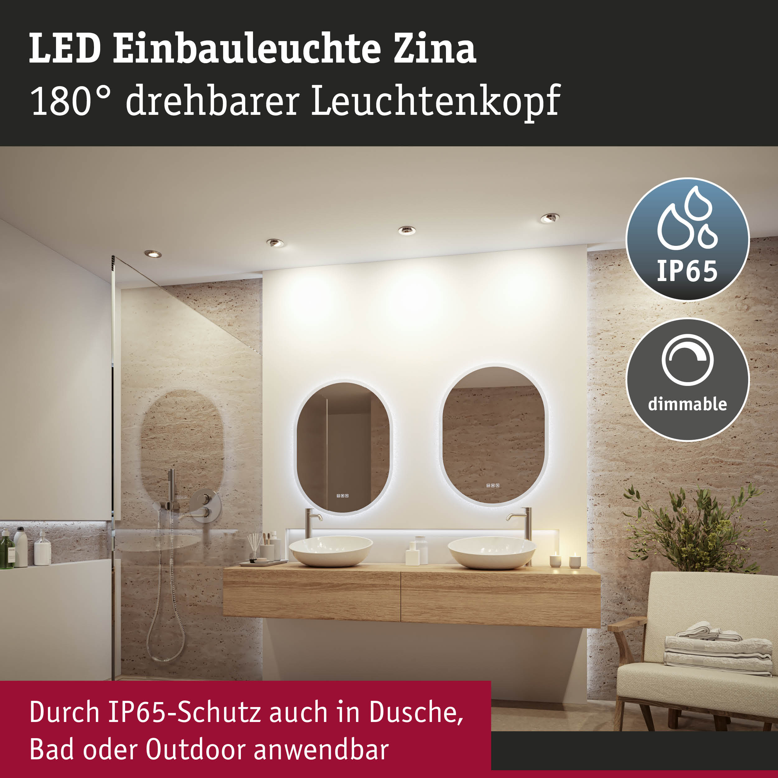 LED Einbauleuchte Zina mit 180° drehbarem Leuchtenkopf in Badezimmer mit IP65 Schutz