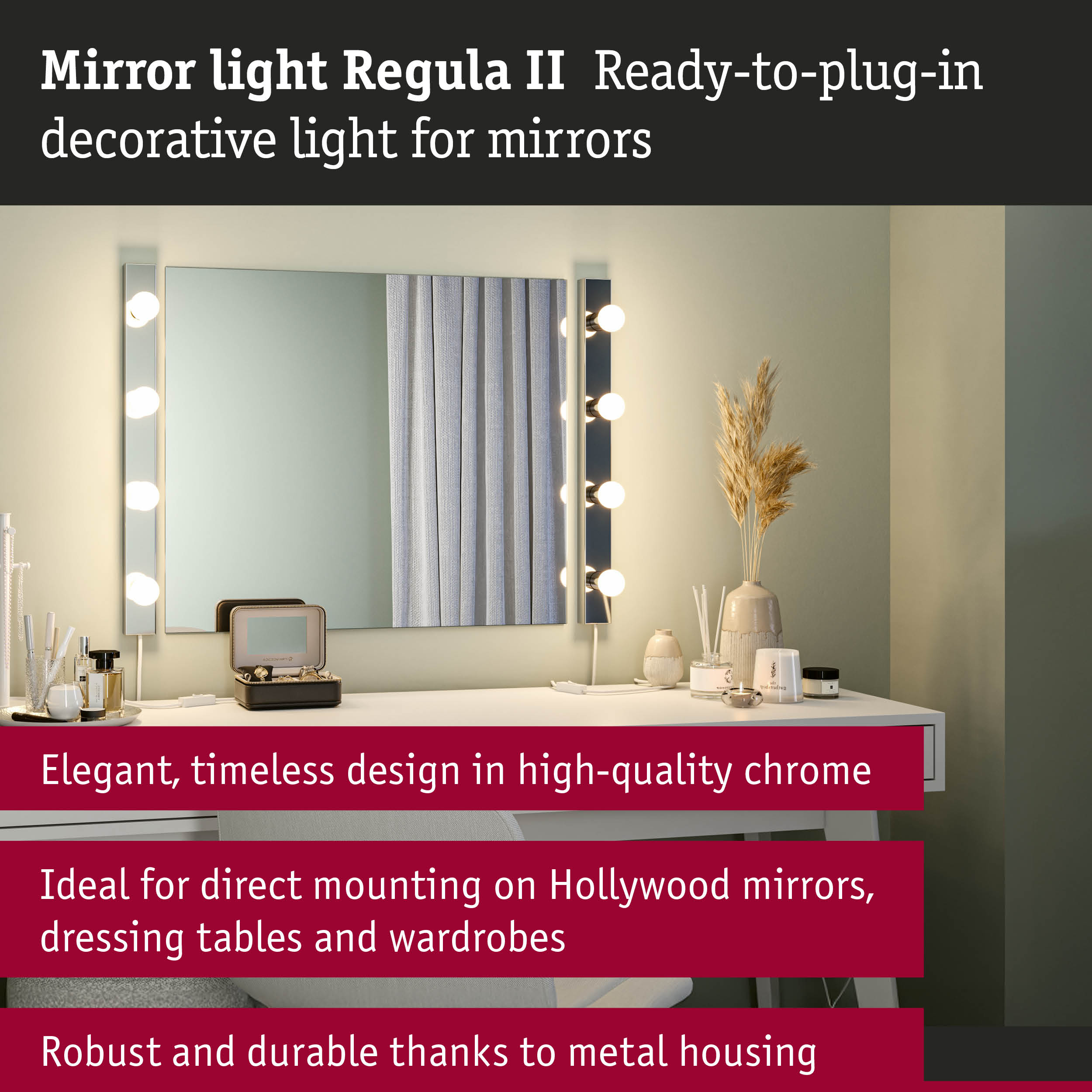 Mirror light Regula II chrome decorative light with warm bulbs mounted on dressing table mirror