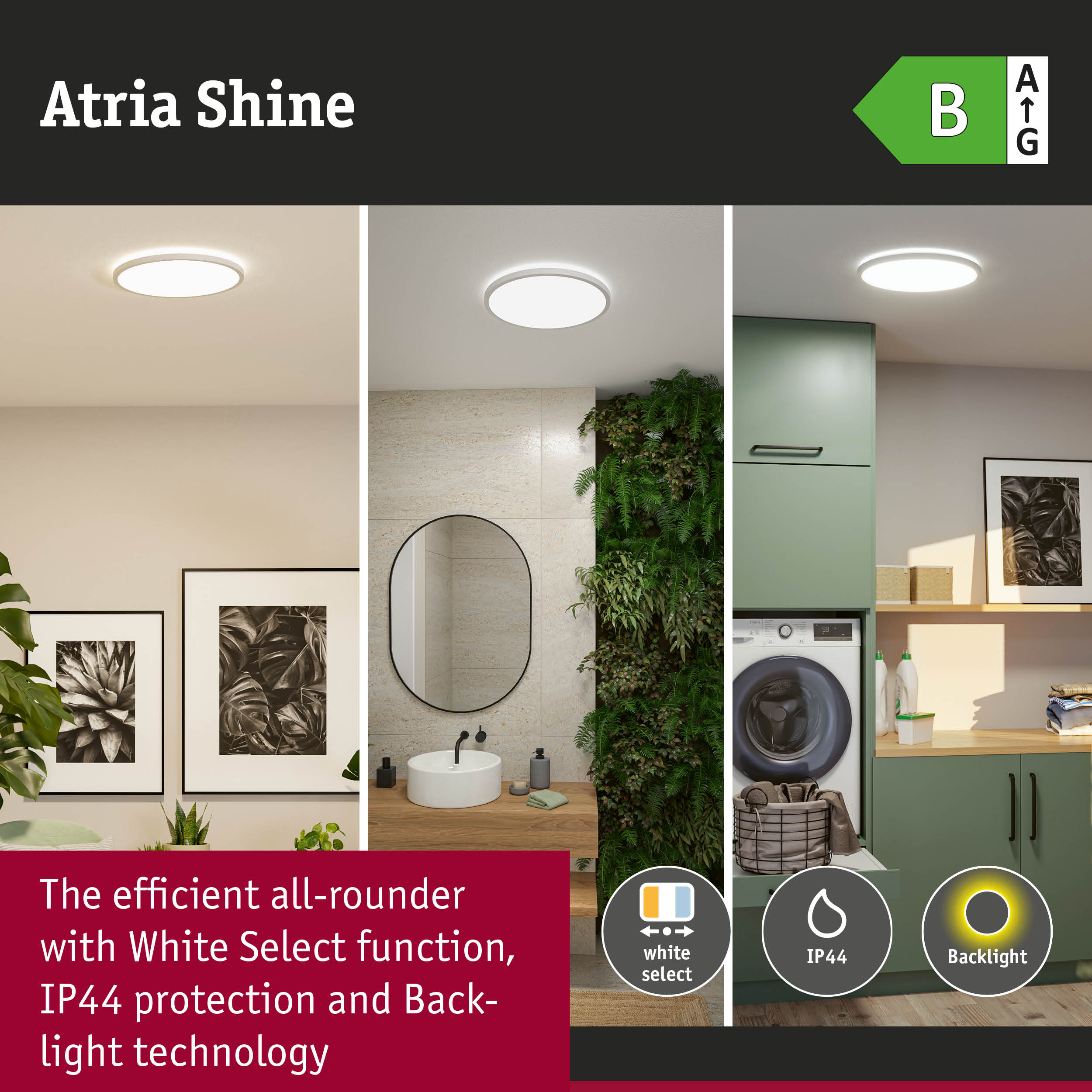 Round Atria Shine white LED ceiling light with IP44 protection and backlight technology for bathrooms.