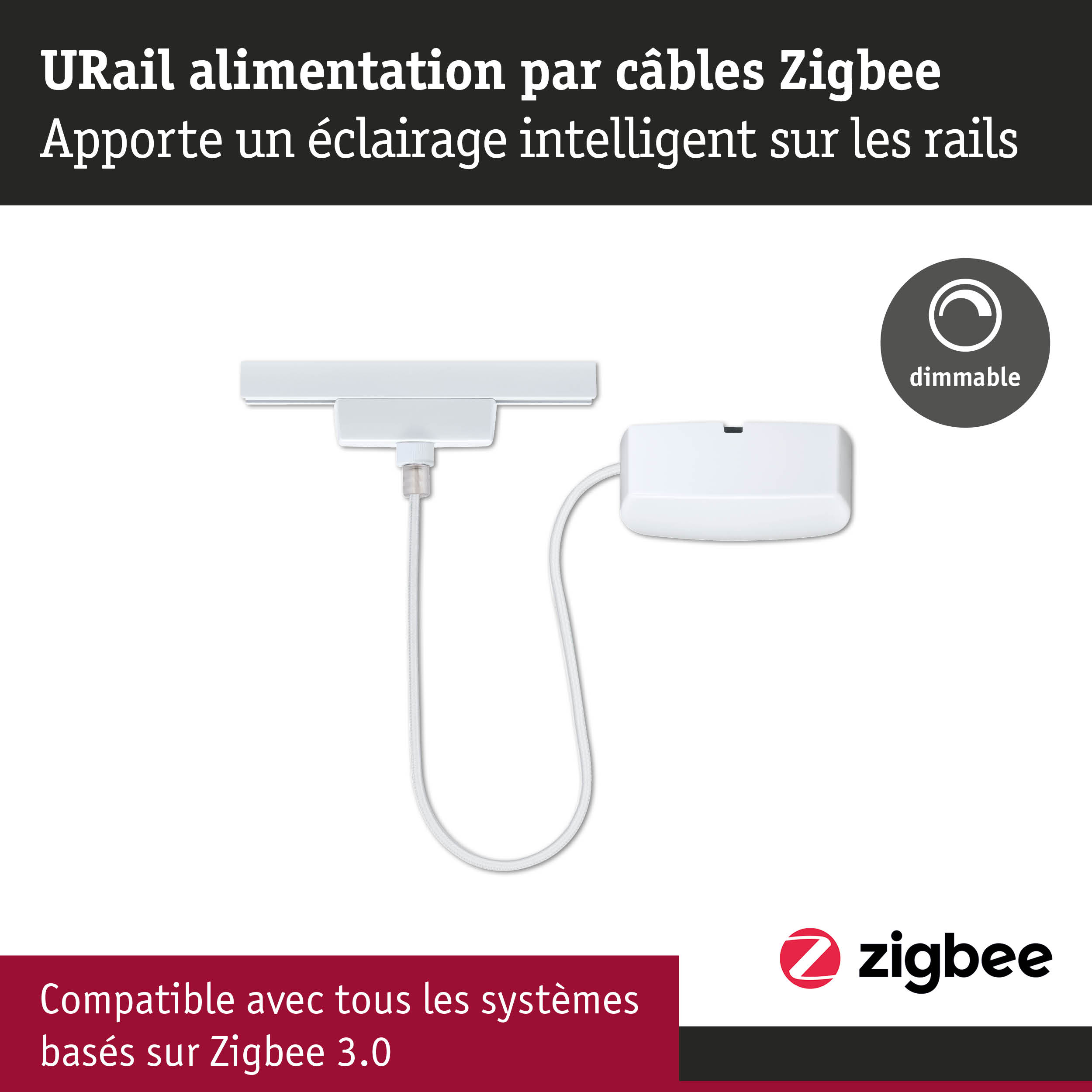 Câble URail blanc Zigbee pour éclairage intelligent et dimmable sur rail compatible avec Zigbee 3.0