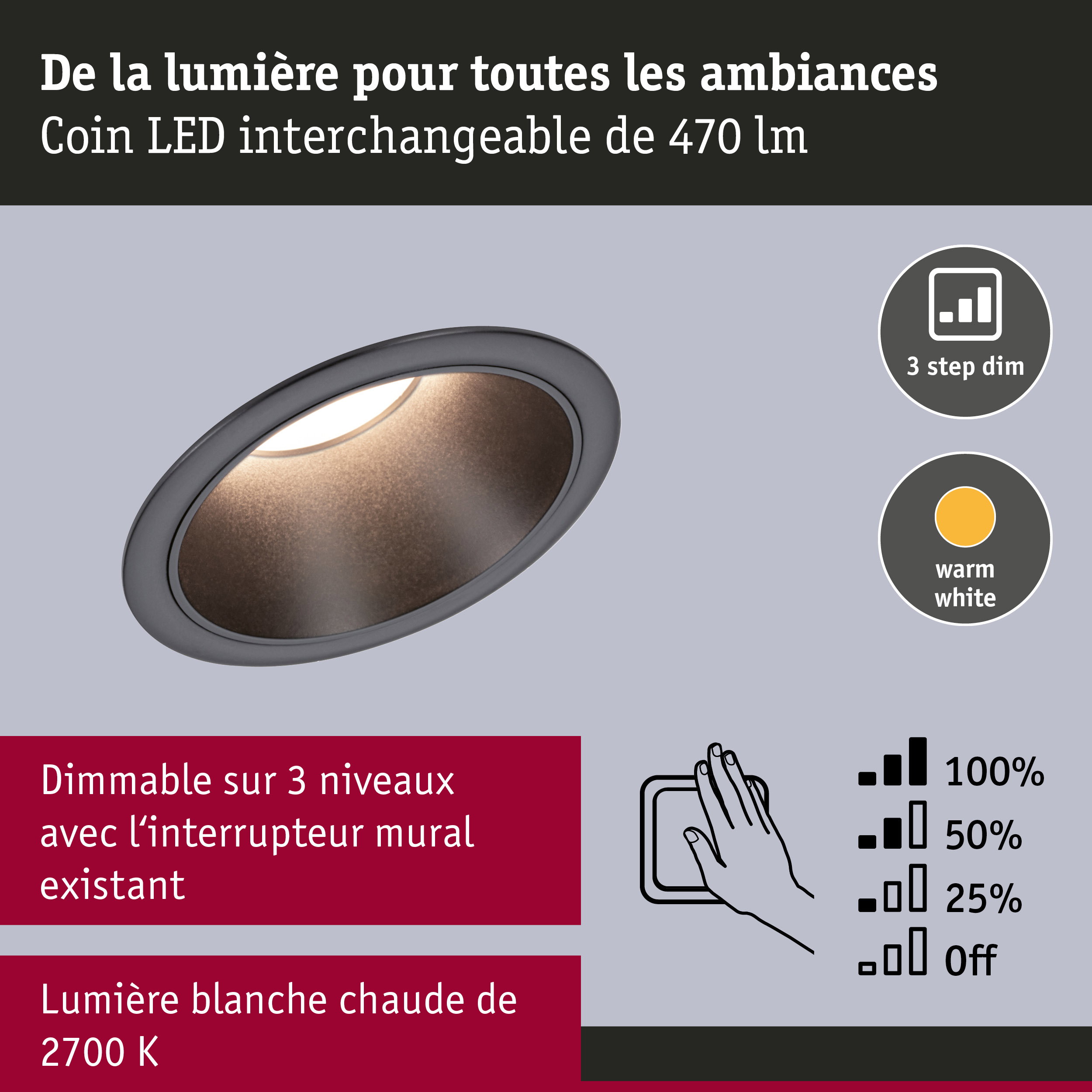 Spot LED encastré gris avec lumière blanc chaud 2700K et fonction dimmable 3 niveaux