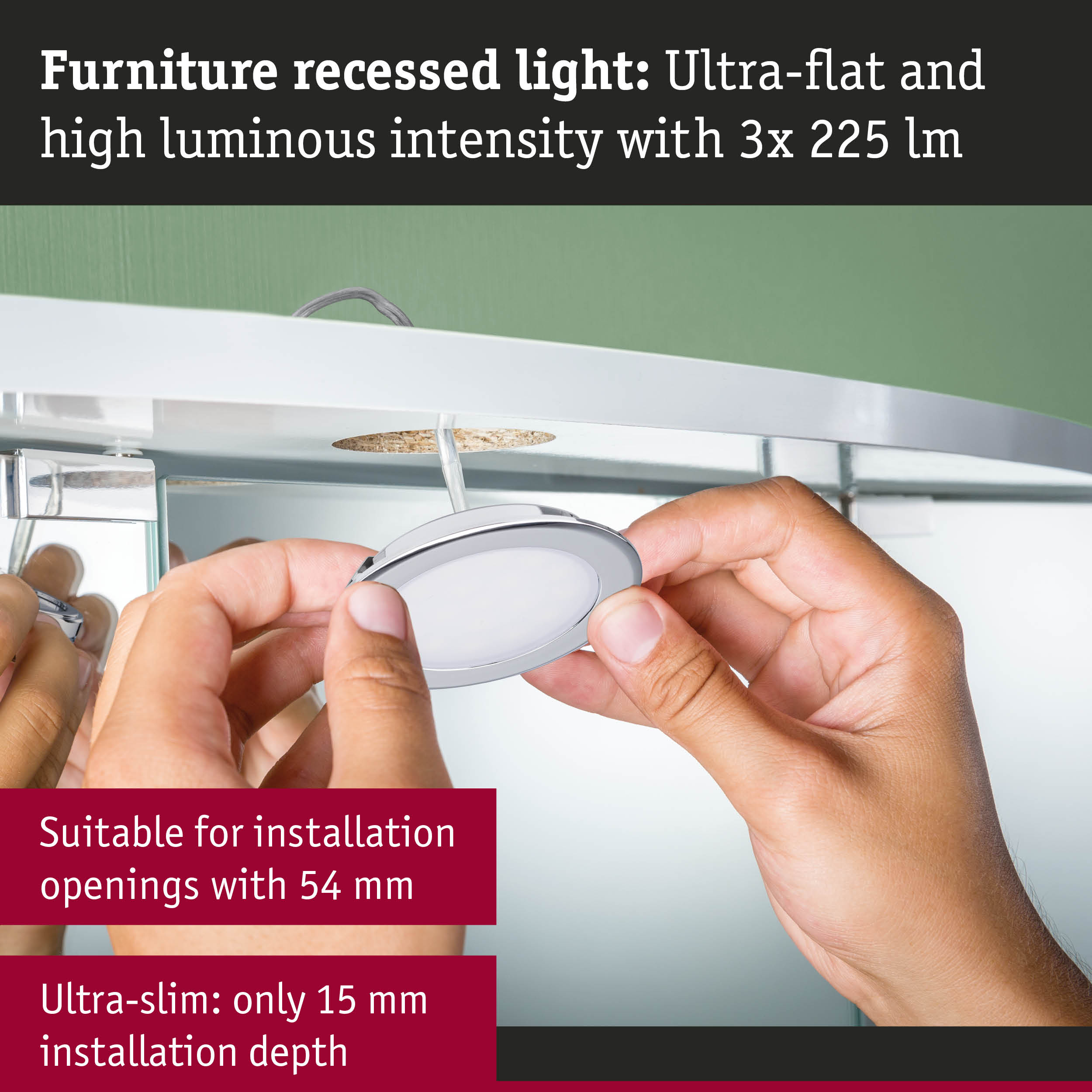 Ultra-flat furniture recessed light with 225 lumens, 54 mm opening, 15 mm installation depth, LED lighting