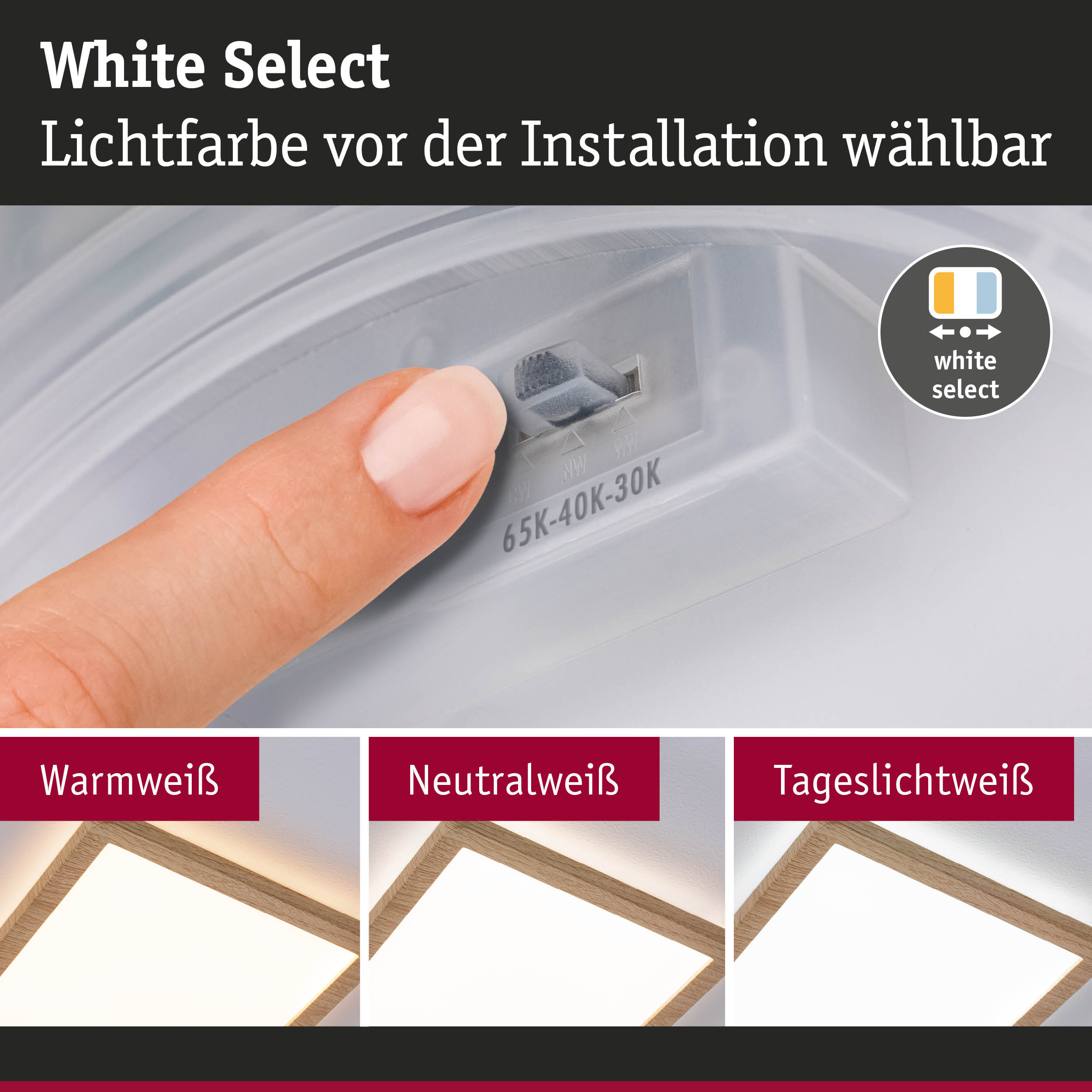 Finger stellt Lichtfarbe bei White Select LED-Deckenleuchte ein mit warmweiß, neutralweiß, tageslichtweiß
