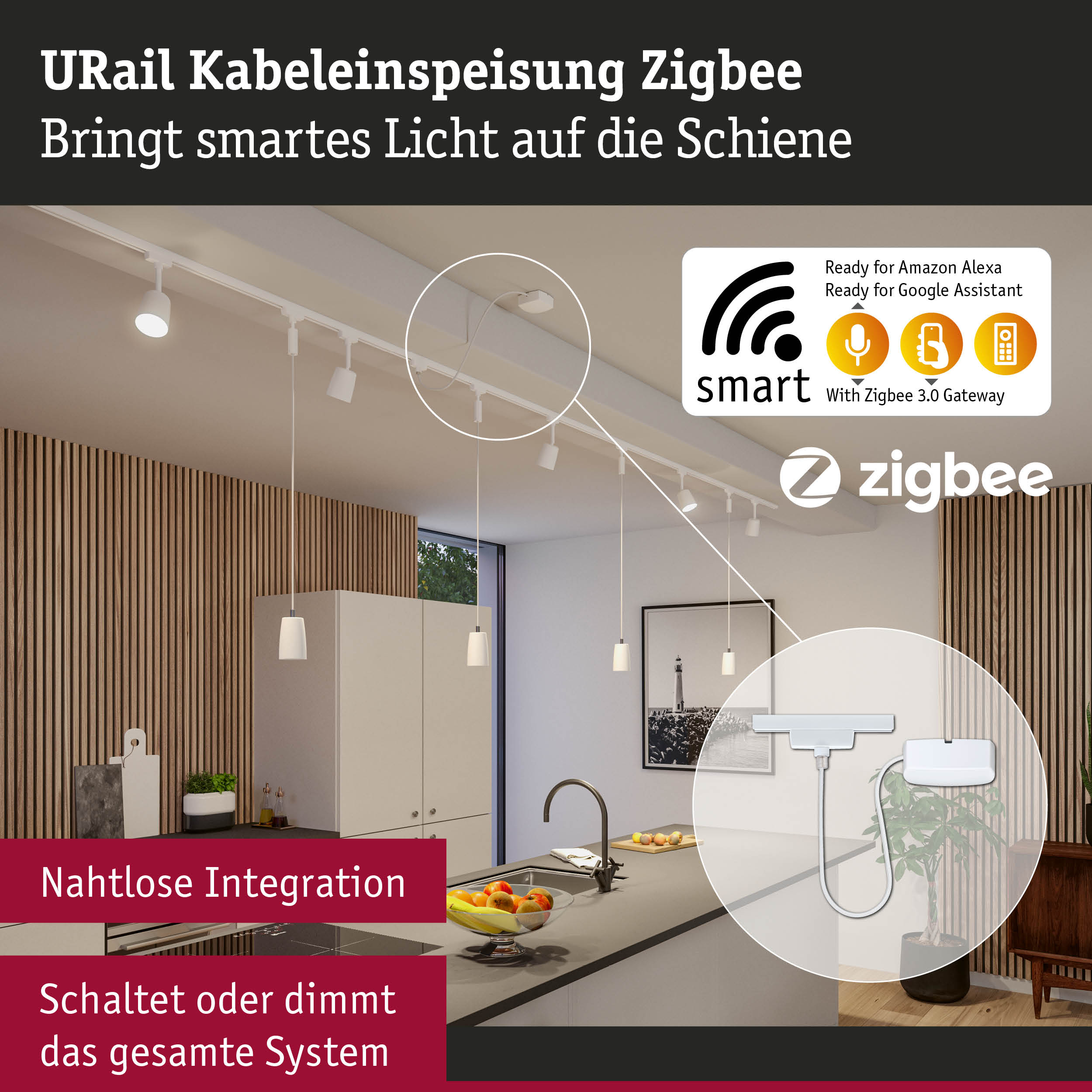 URail Kabeleinspeisung Zigbee für smarte Lichtsteuerung mit nahtloser Integration in Wohnküche