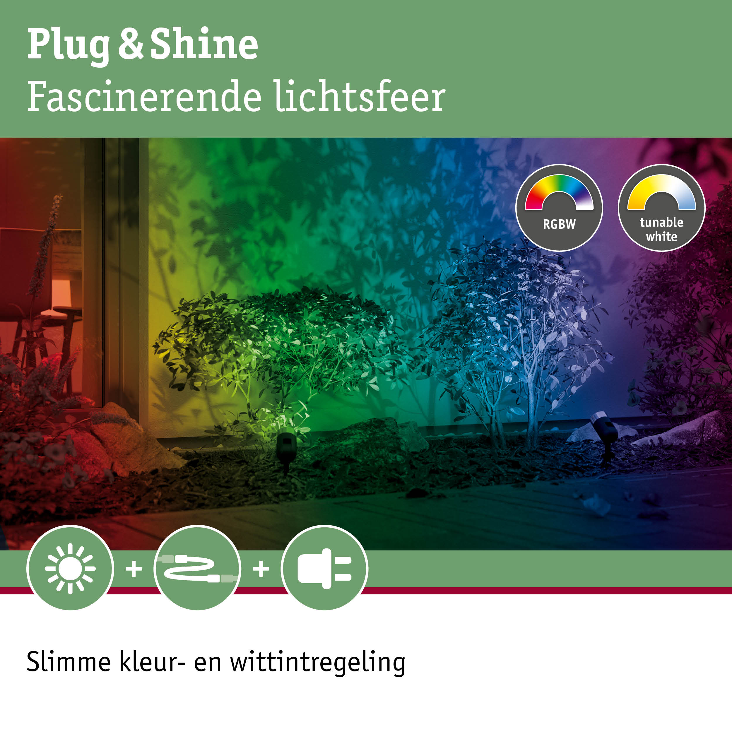 Éclairage extérieur coloré RGBW et blanc réglable avec système Plug & Shine pour jardin