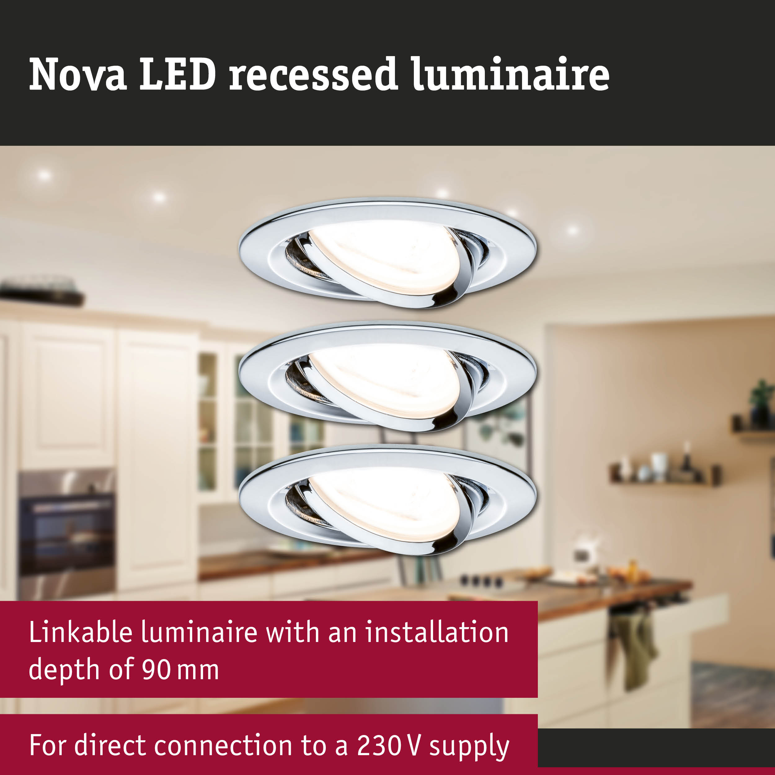 Nova LED recessed luminaire in chrome with 90 mm installation depth for direct 230V connection