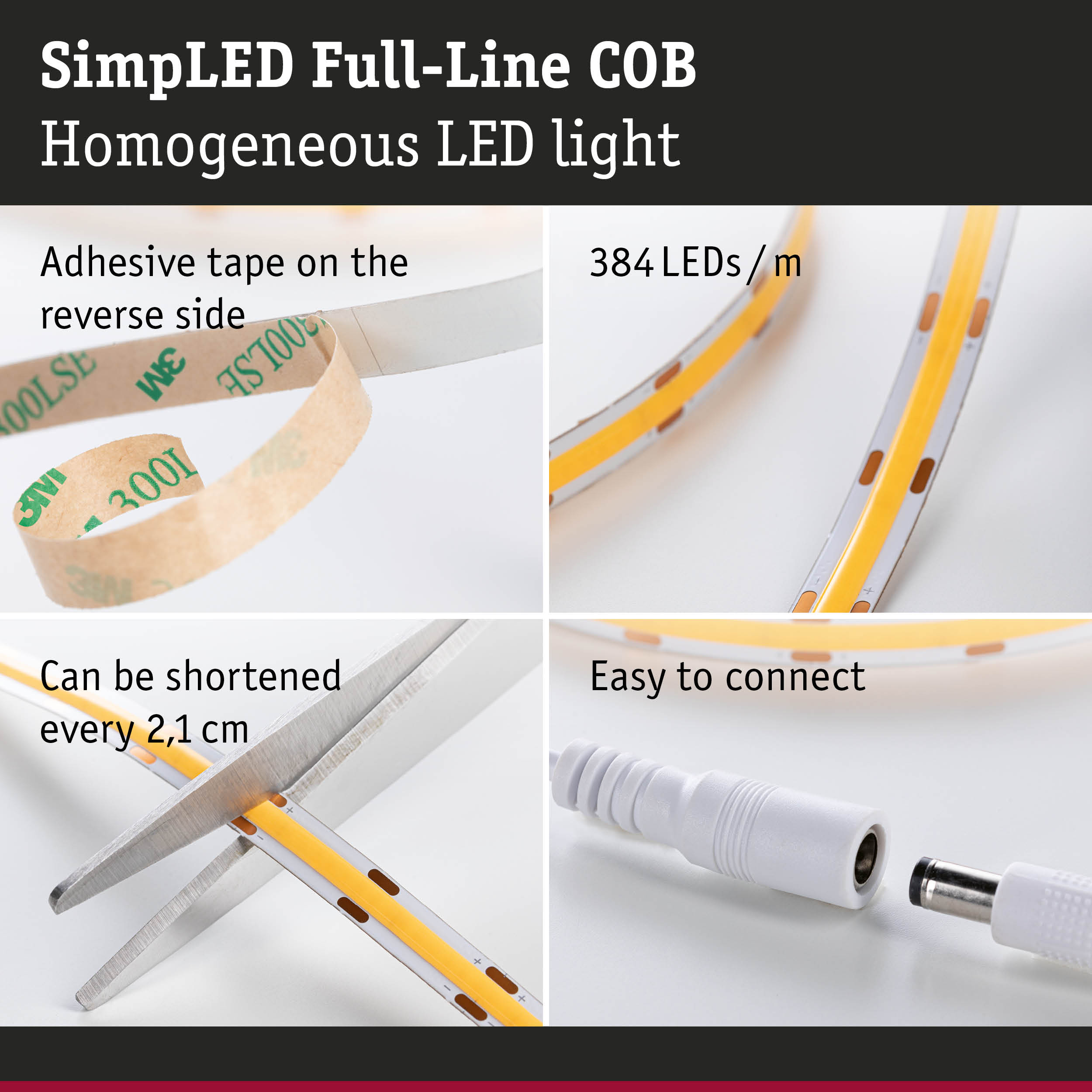 SimLED Full-Line COB LED strip with 384 LEDs/m, adhesive tape, cuttable every 2.1 cm, easy to connect