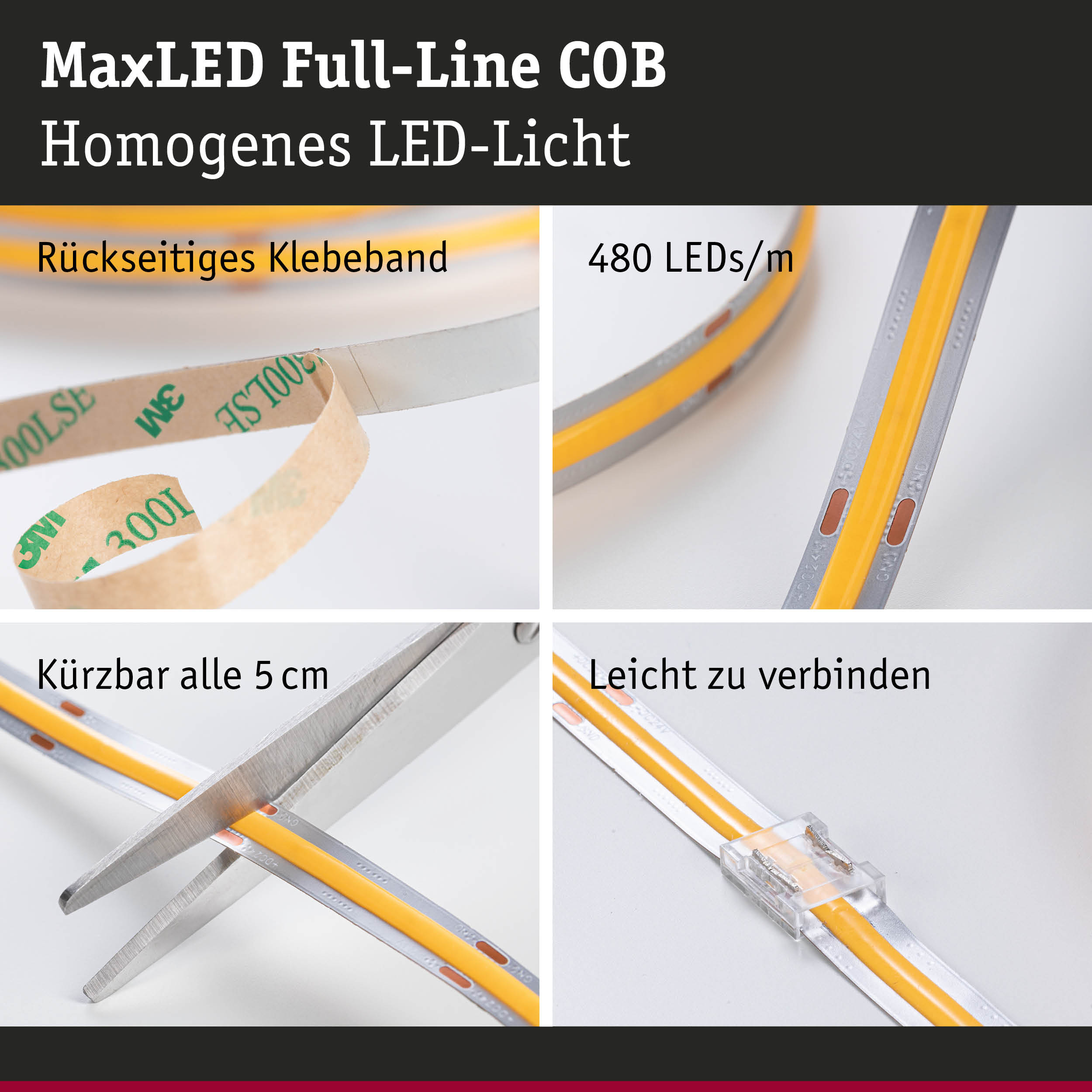 MaxLED Full-Line COB LED-Streifen mit rückseitigem Klebeband, 480 LEDs/m, kürzbar und leicht verbindbar