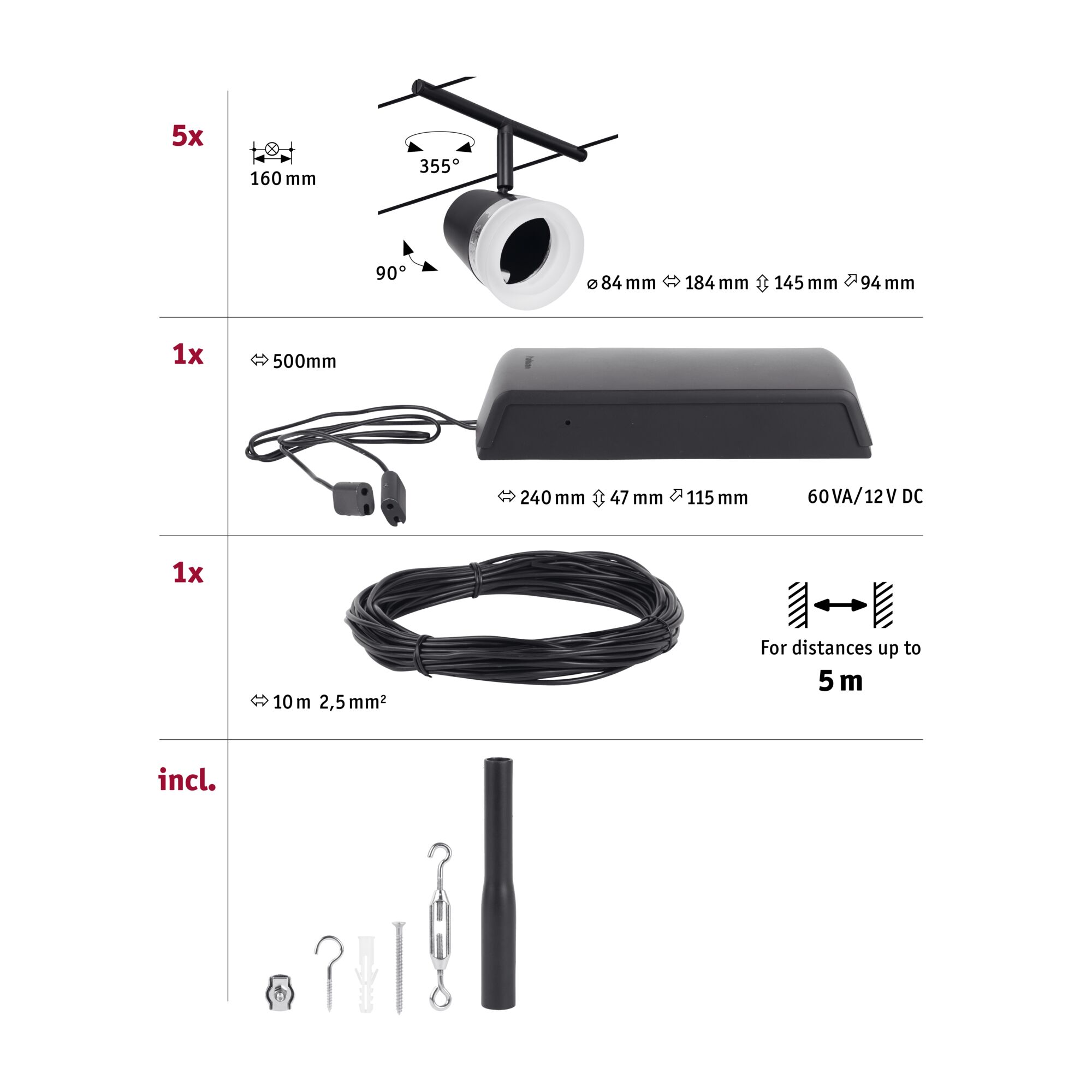 Technical drawing showing 5 black LED spotlights, power supply, 10m cable, and mounting accessories for lighting system