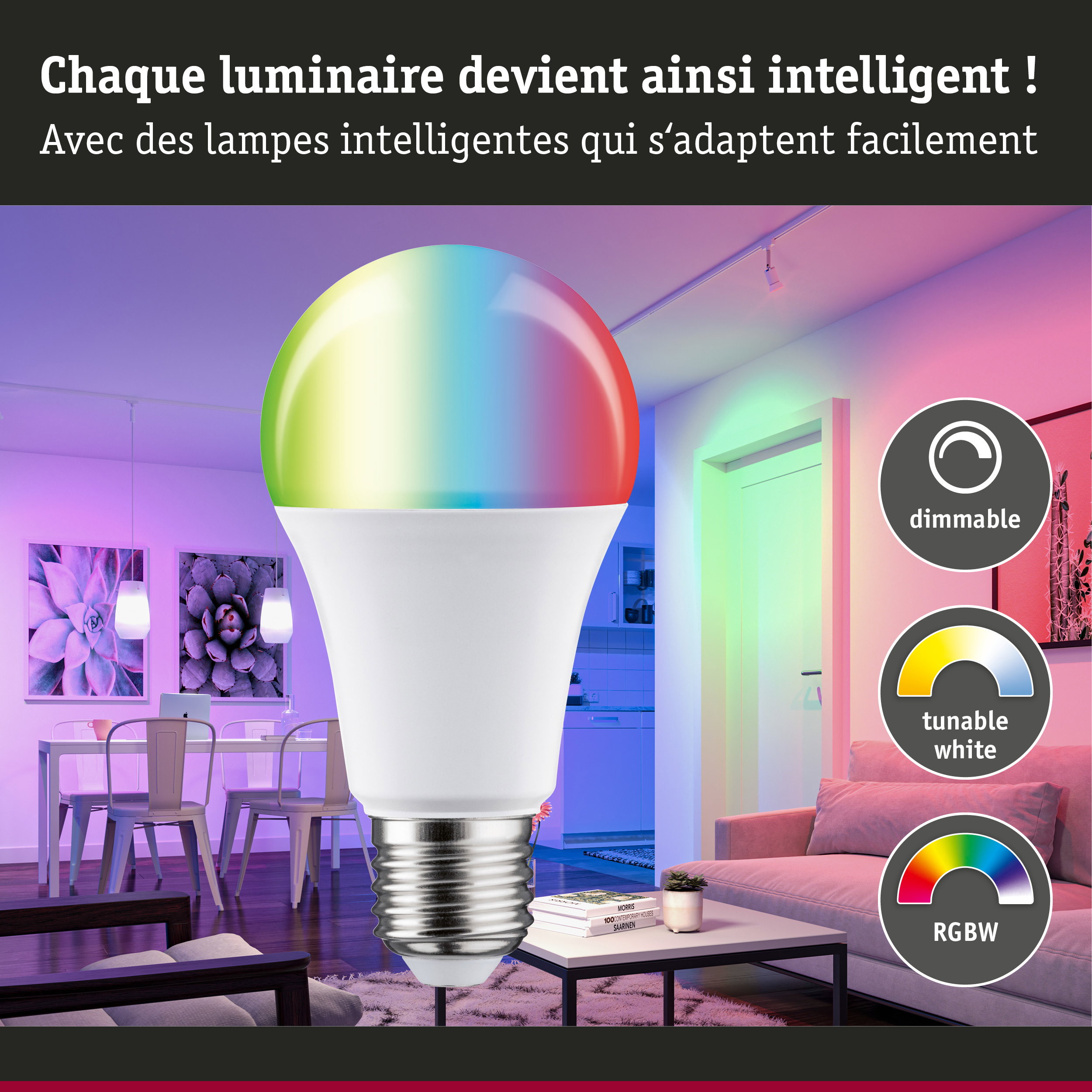 Ampoule LED colorée dimmable avec RGBW et blanc réglable pour éclairage intelligent dans le salon