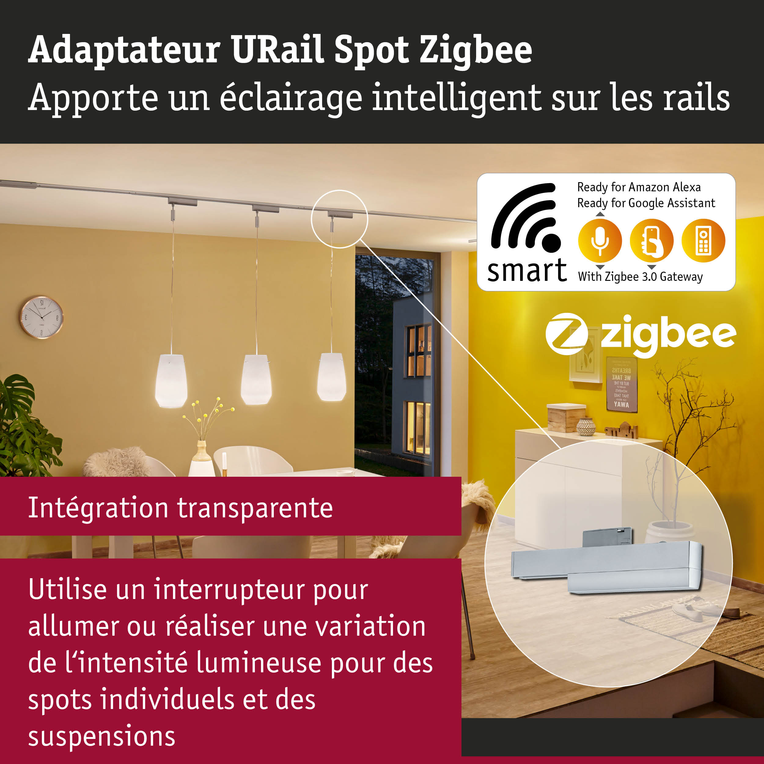 Adaptateur URail Spot Zigbee blanc pour éclairage intelligent compatible Alexa et Google Assistant