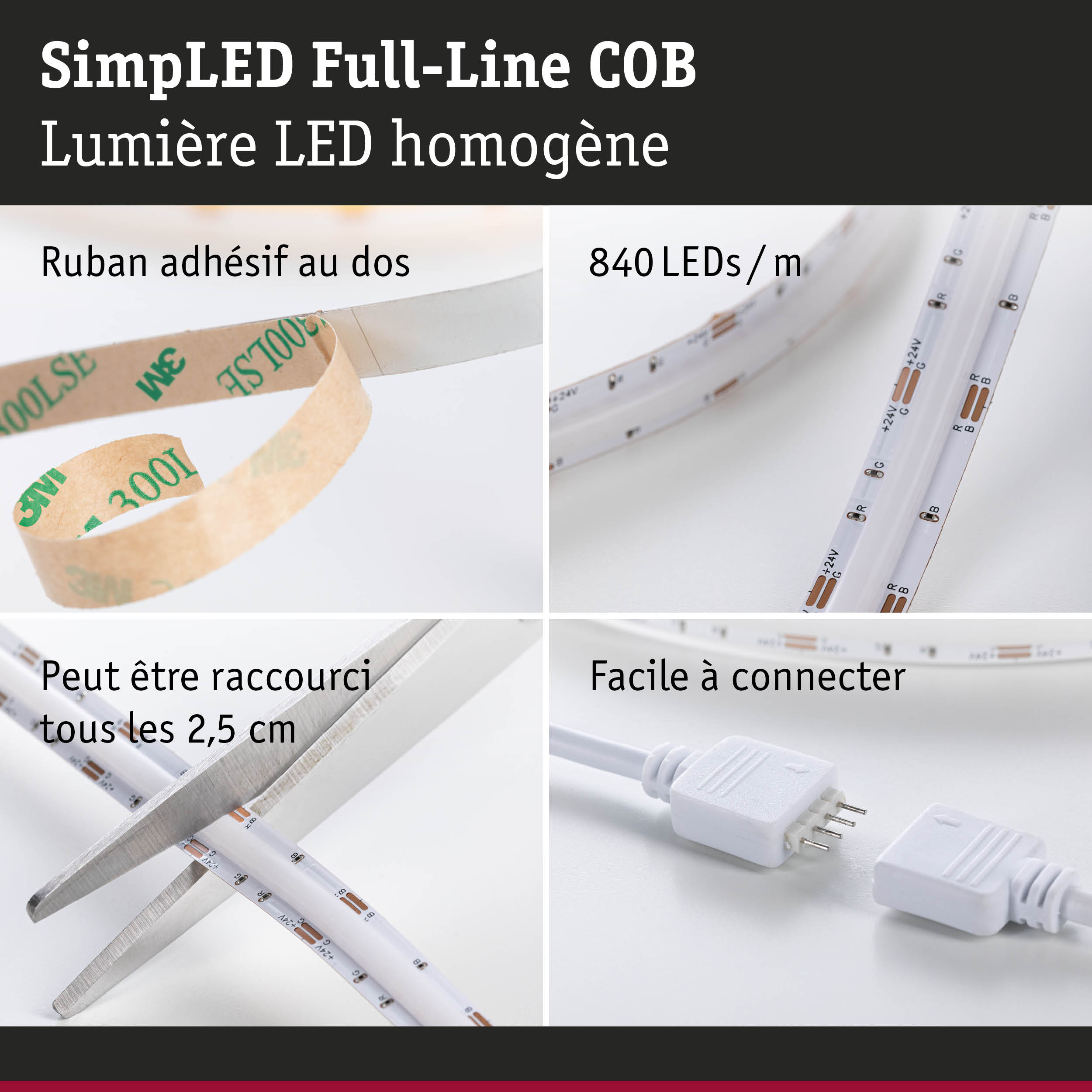 Bande LED avec 840 LEDs par mètre, ruban adhésif, découpable et facile à connecter pour éclairage flexible