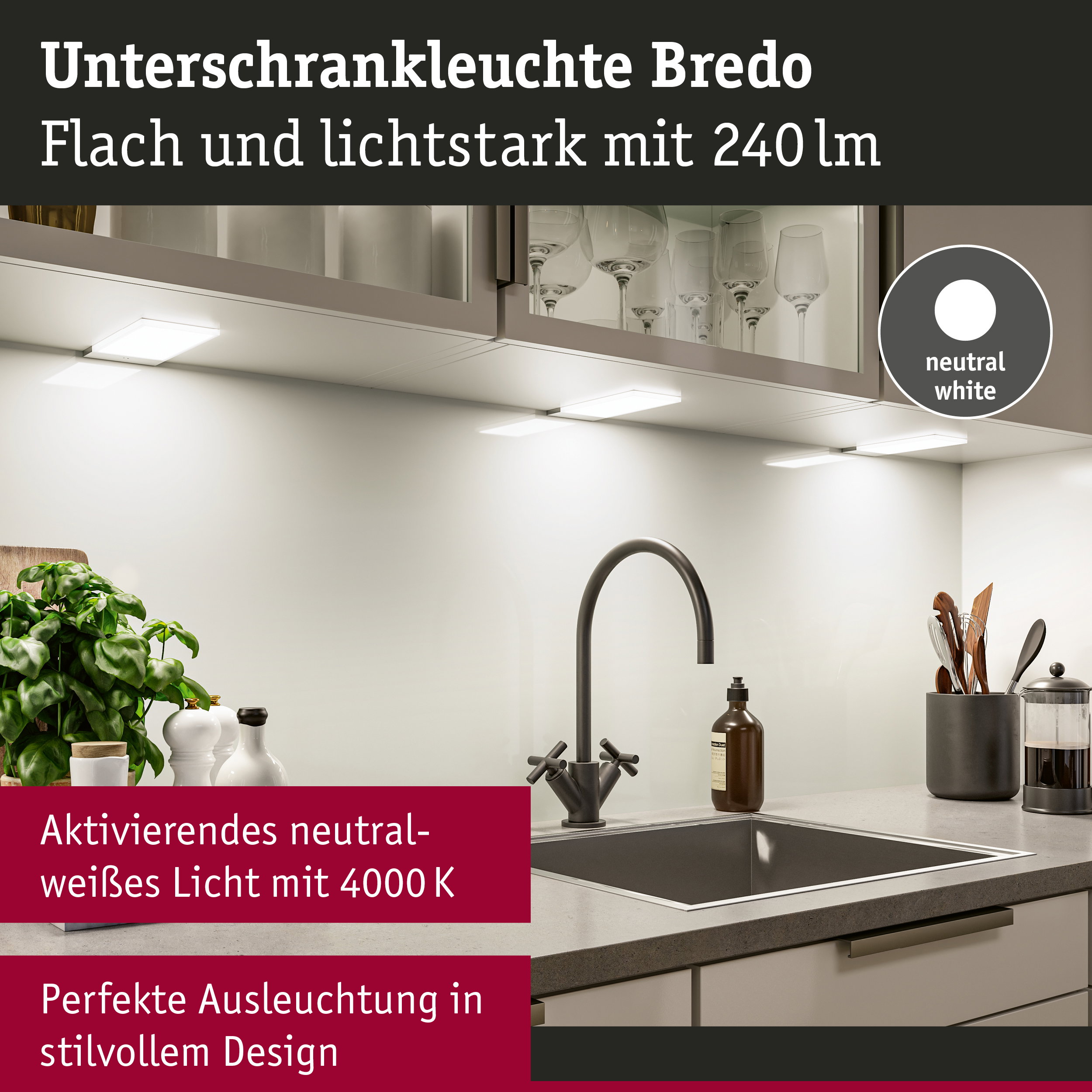 Flache Unterschrankleuchte Bredo in neutralweiß mit 240 Lumen für stilvolle Küchenbeleuchtung