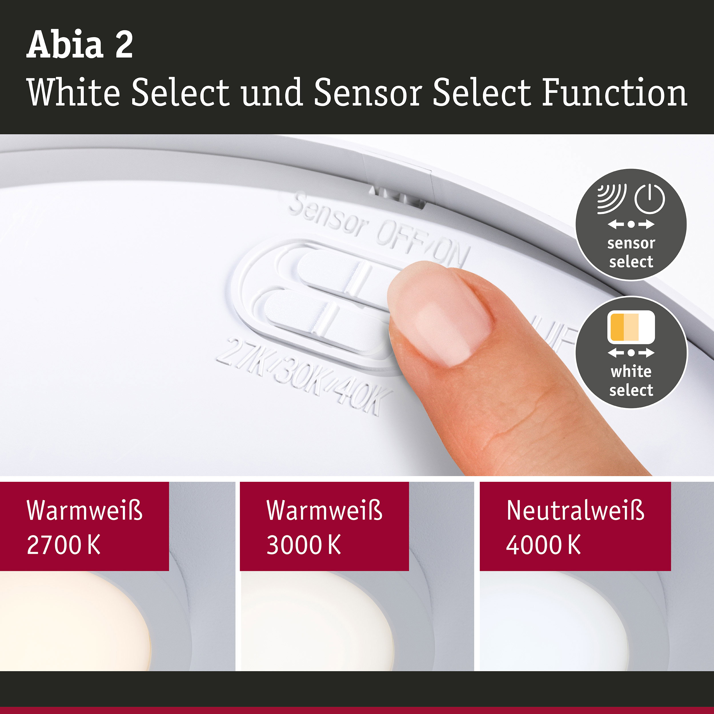 Abia 2 Deckenleuchte mit White Select und Sensor Select Funktion in Weiß mit einstellbaren Lichtfarben