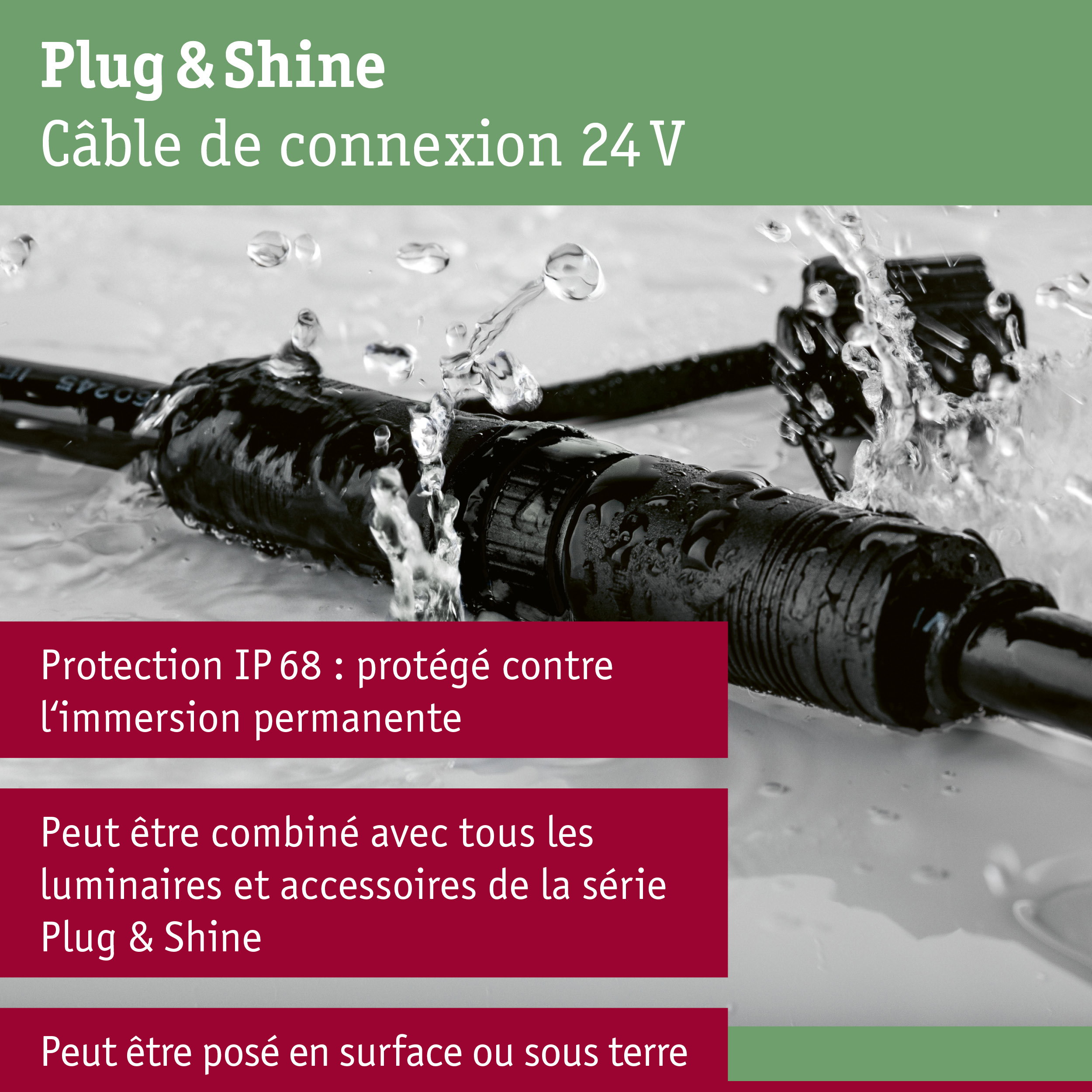 Câble de connexion Plug & Shine 24V noir avec protection IP68 contre l'immersion permanente