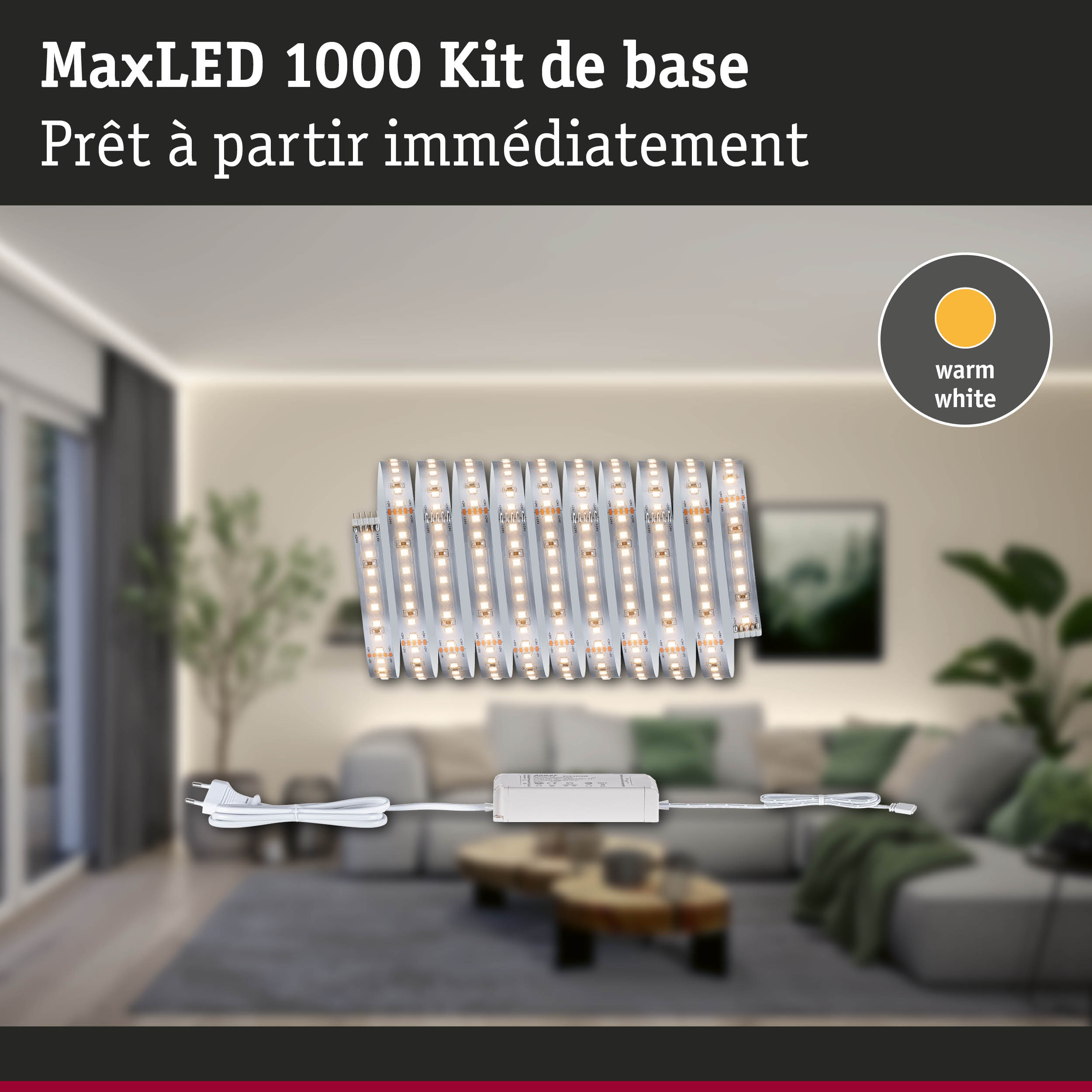 Kit de base MaxLED 1000 avec bandes LED blanc chaud et alimentation pour éclairage intérieur