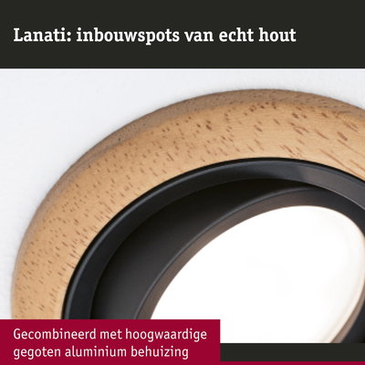 Lanati inbouwspot van echt hout gecombineerd met hoogwaardige gegoten aluminium behuizing in natuurlijke kleur