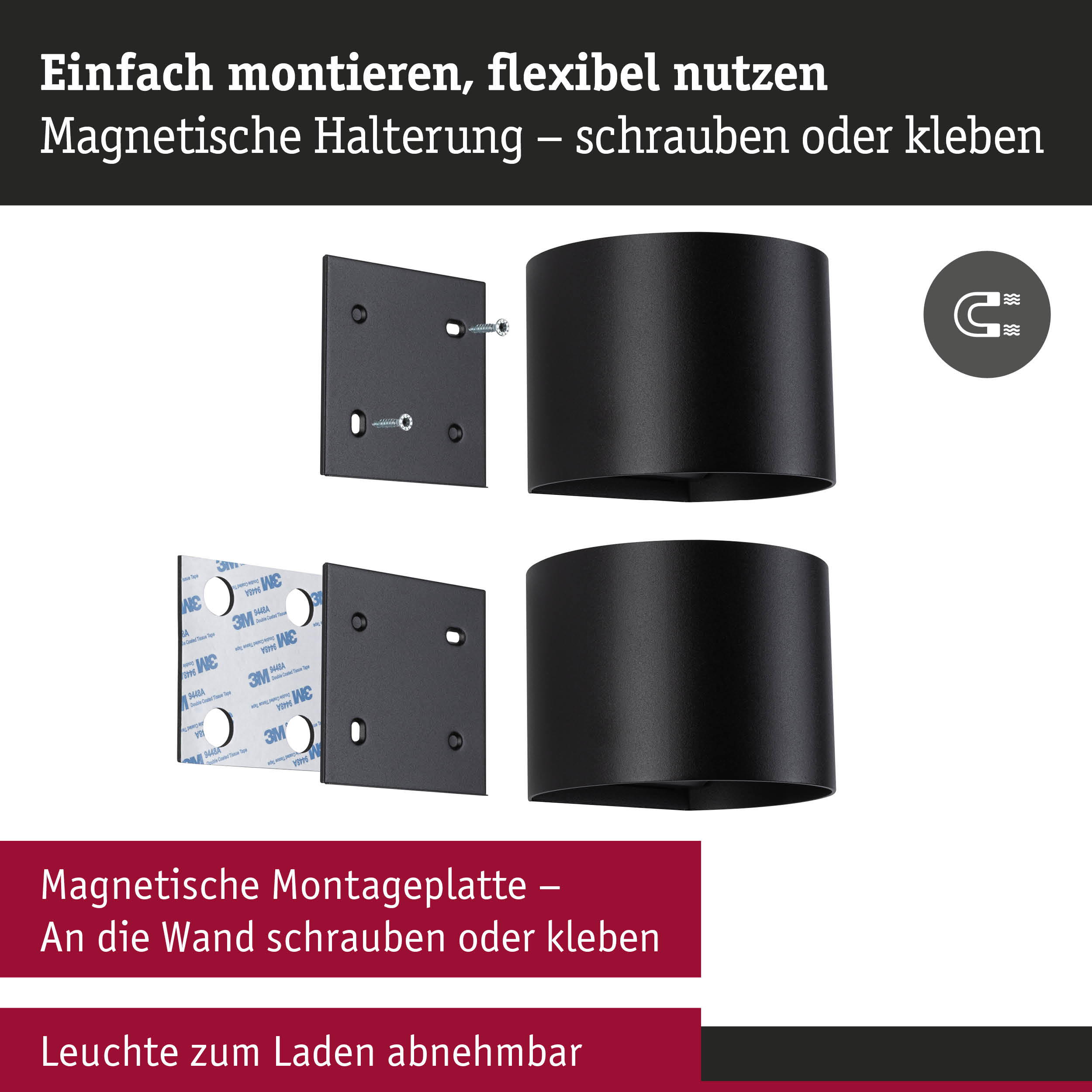 Schwarze magnetische Montageplatte und Leuchte mit Schrauben und Klebefläche für flexible Wandbefestigung