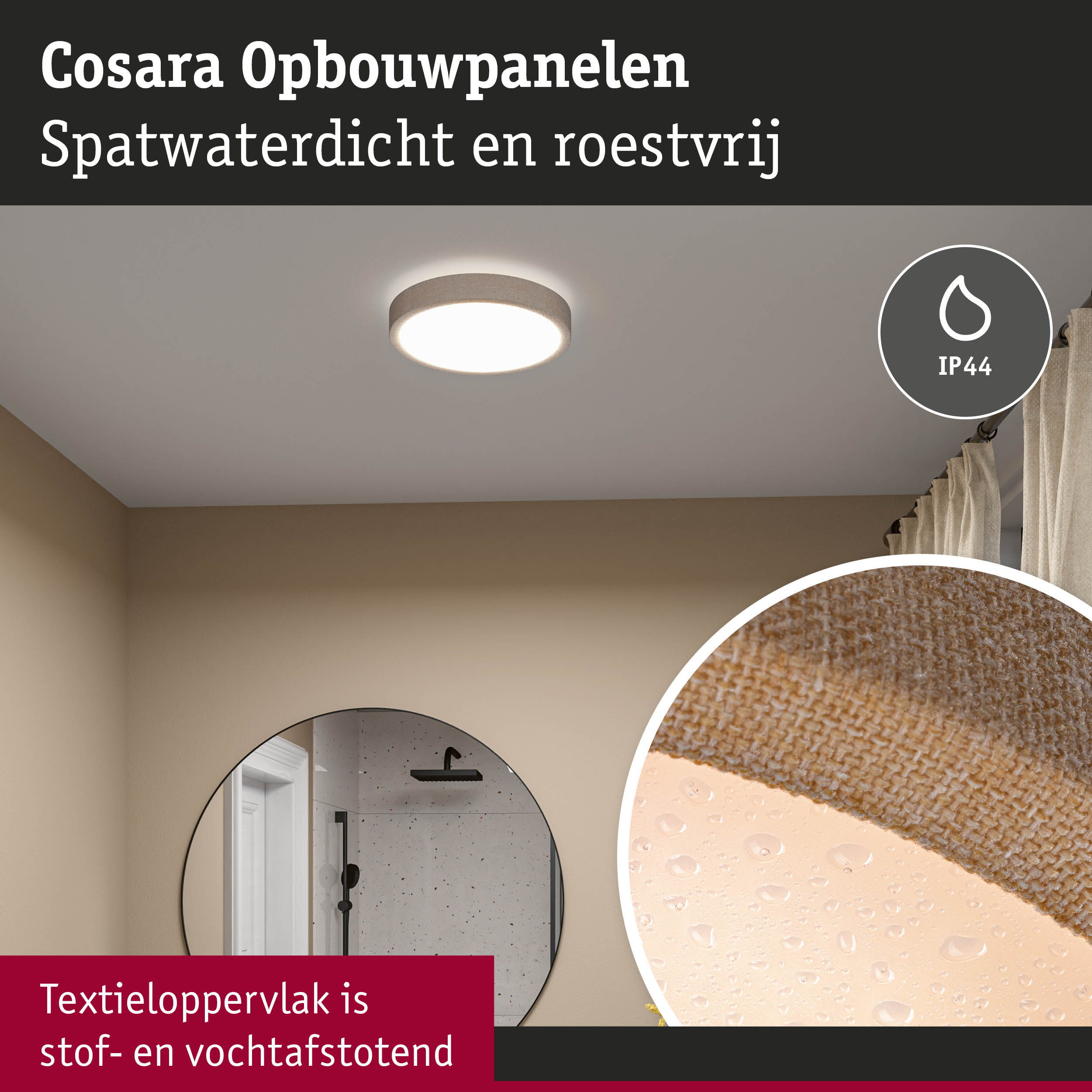 Cosara opbouwpaneel met beige textieloppervlak, spatwaterdicht en roestvrij voor badkamerverlichting.