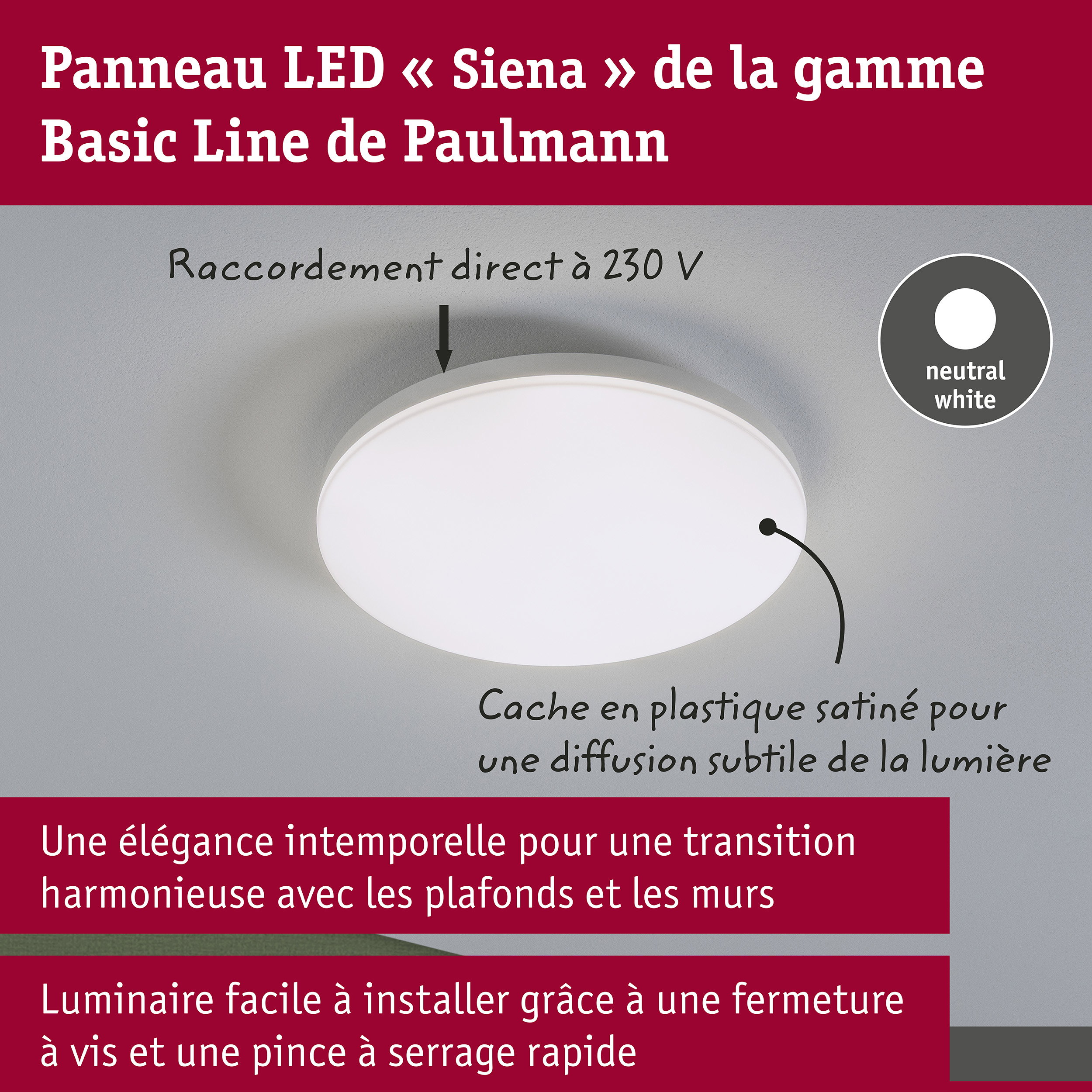 Plafonnier LED Siena 4000K 260mm 1600lm 230V 18,8W