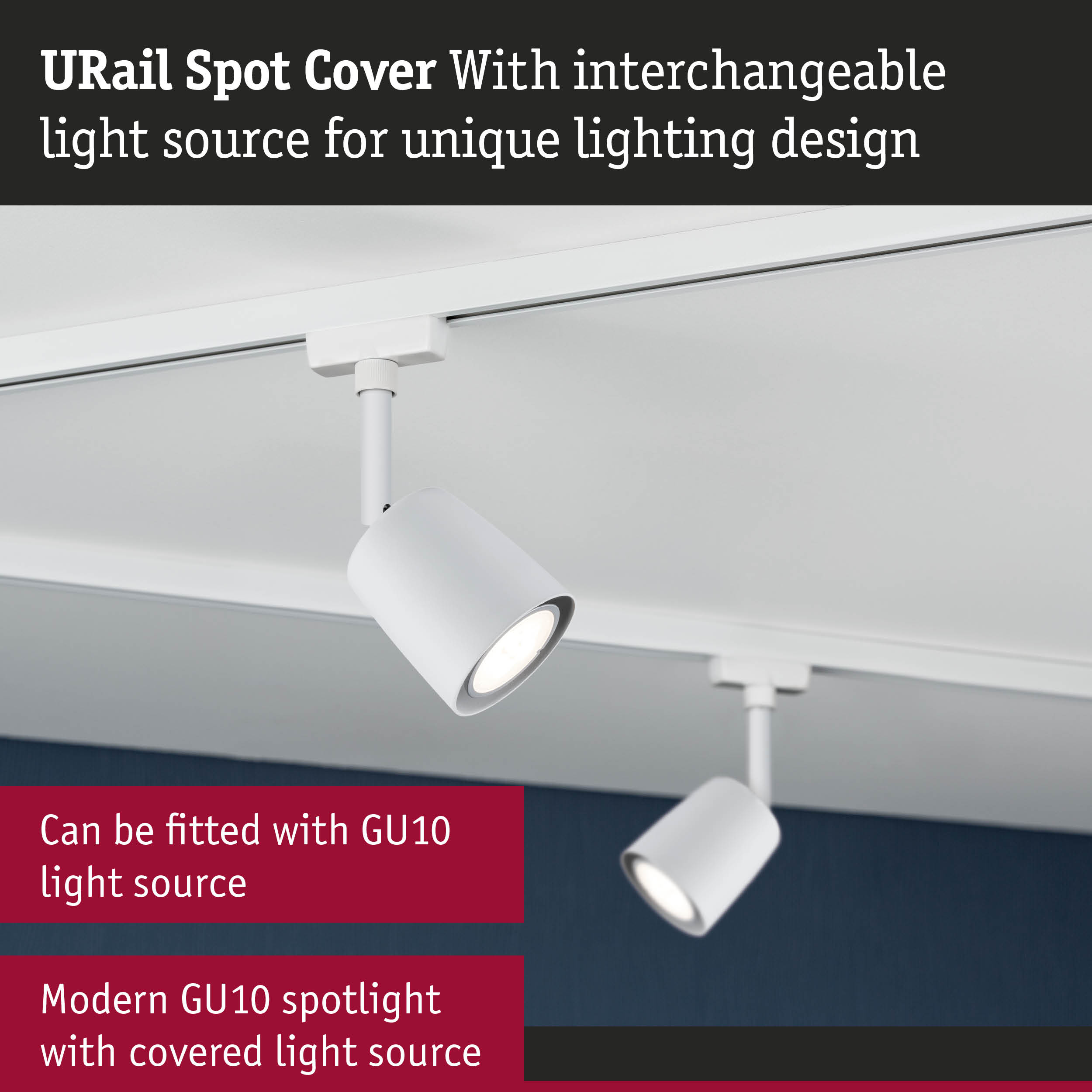 White metal URail Spot Cover with interchangeable light source for modern GU10 spotlight lighting