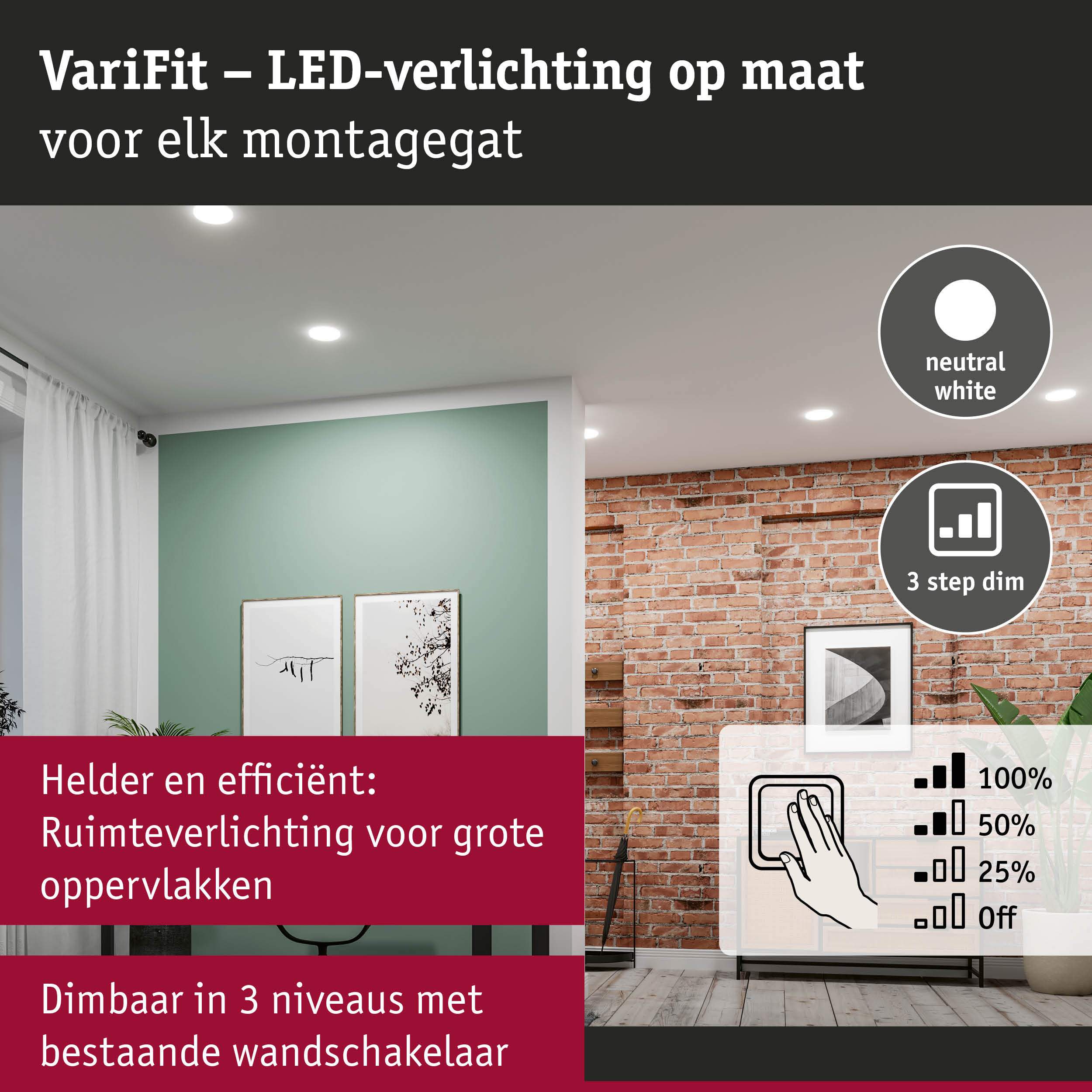 VariFit LED-verlichting in neutraal wit met 3-staps dimmer voor grote ruimtes