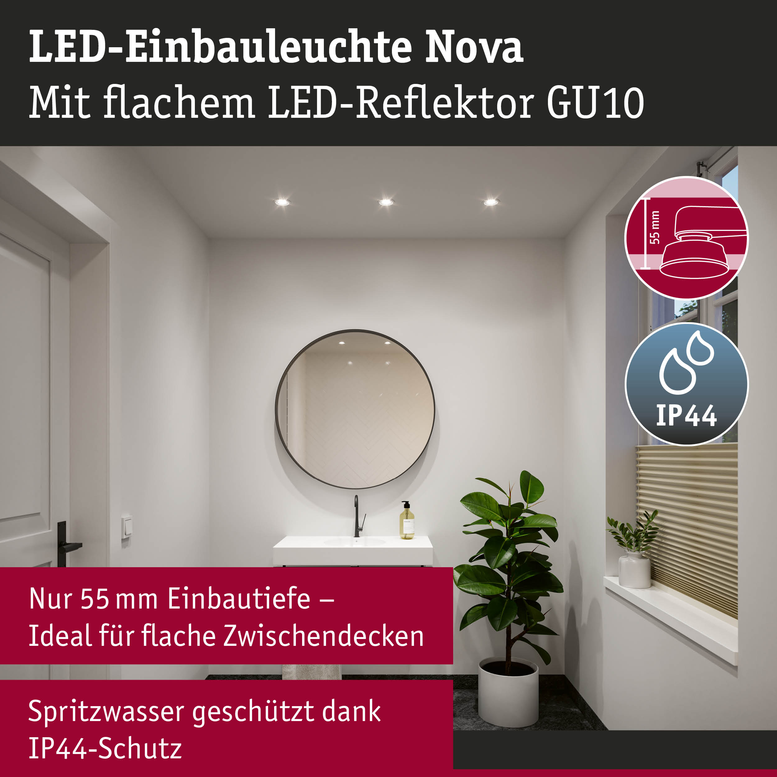LED-Einbauleuchte Nova mit flachem LED-Reflektor GU10 in weiß, ideal für feuchte Räume mit IP44 Schutz