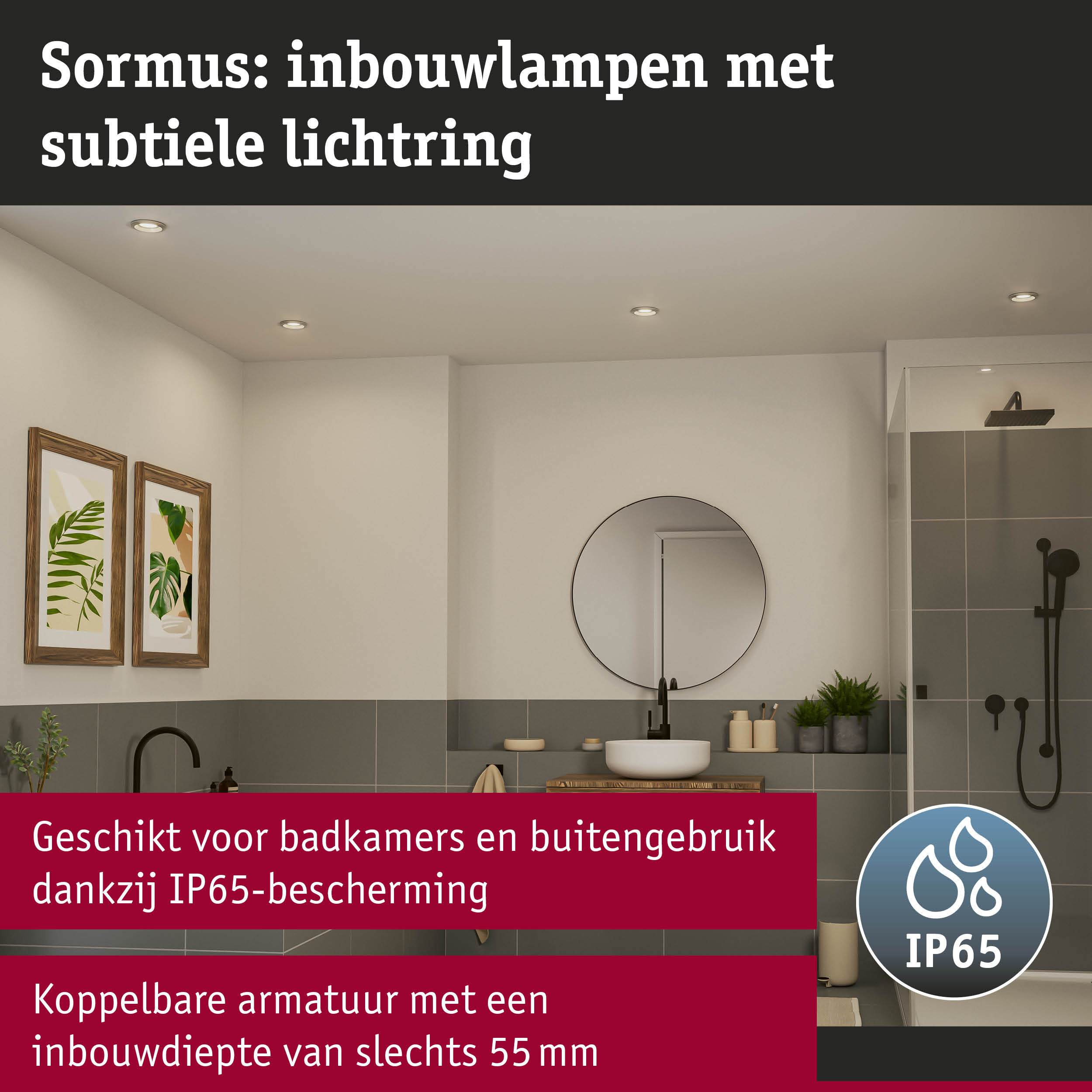 Sormus inbouwlampen met subtiele lichtring, IP65 bescherming geschikt voor badkamers en buiten