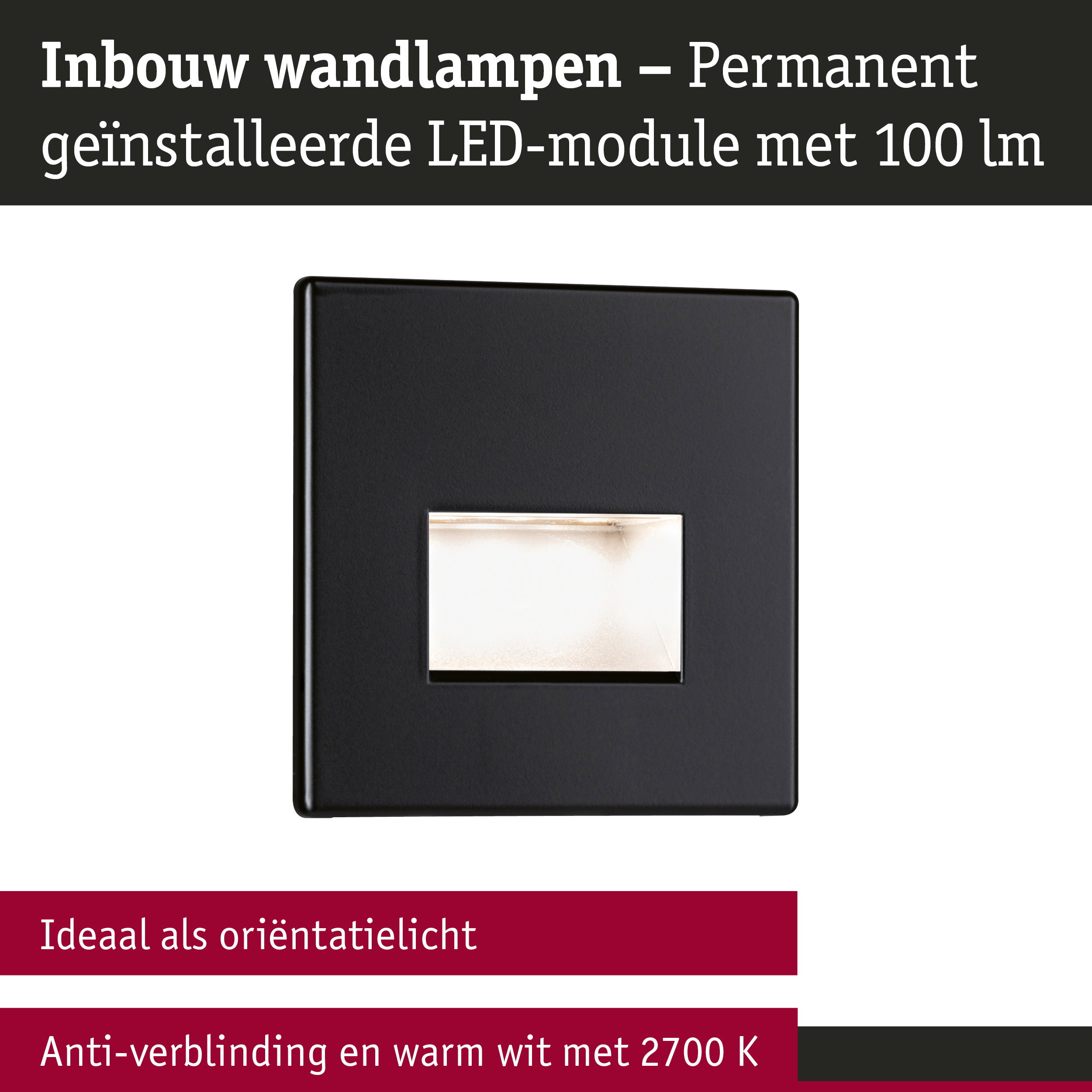 Zwarte inbouw wandlamp met ingebouwd LED-module en warm wit licht 2700K ideaal als oriëntatielicht