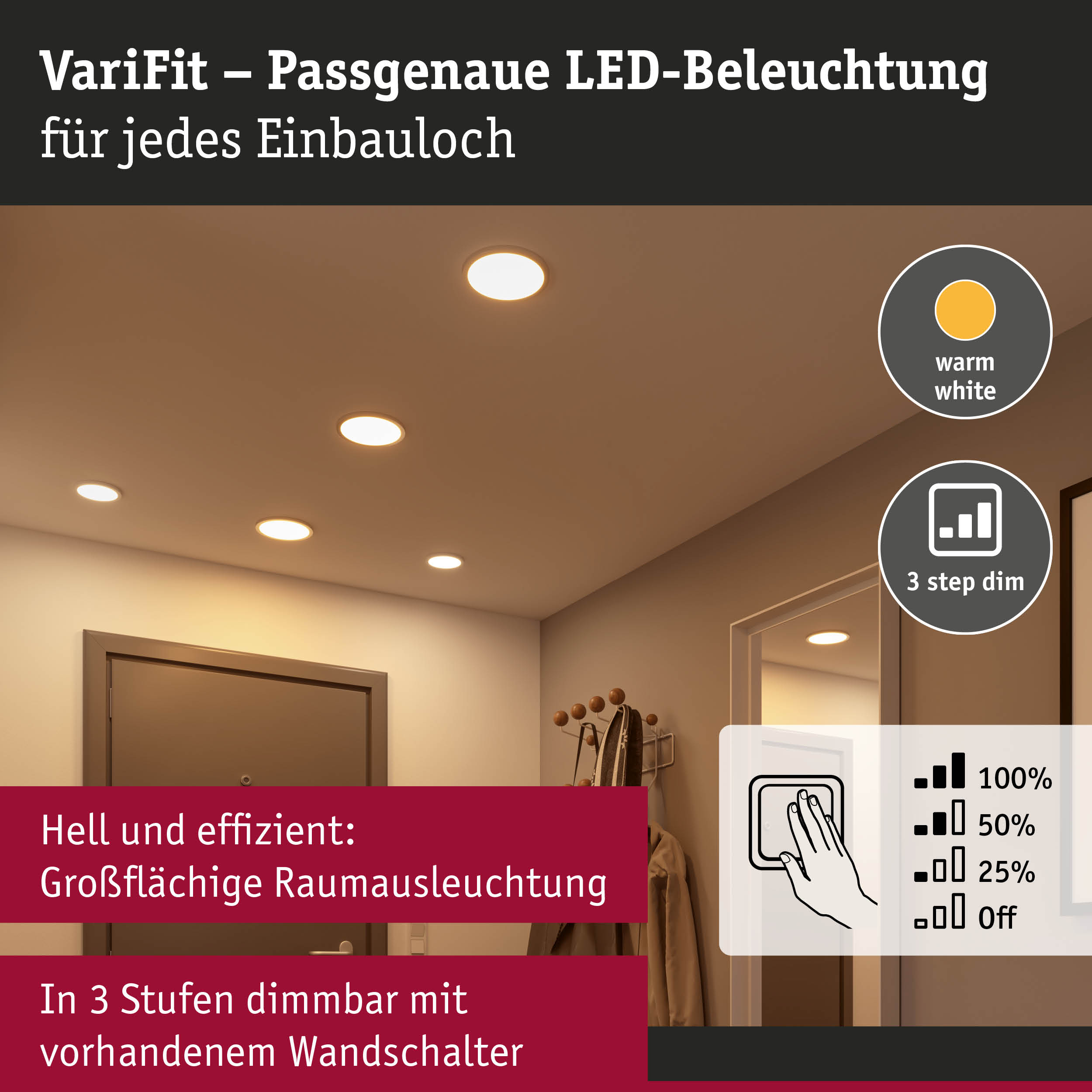 VariFit LED-Einbauleuchten in warmweiß mit 3-Stufen-Dimmung über Wandschalter für effiziente Raumbeleuchtung