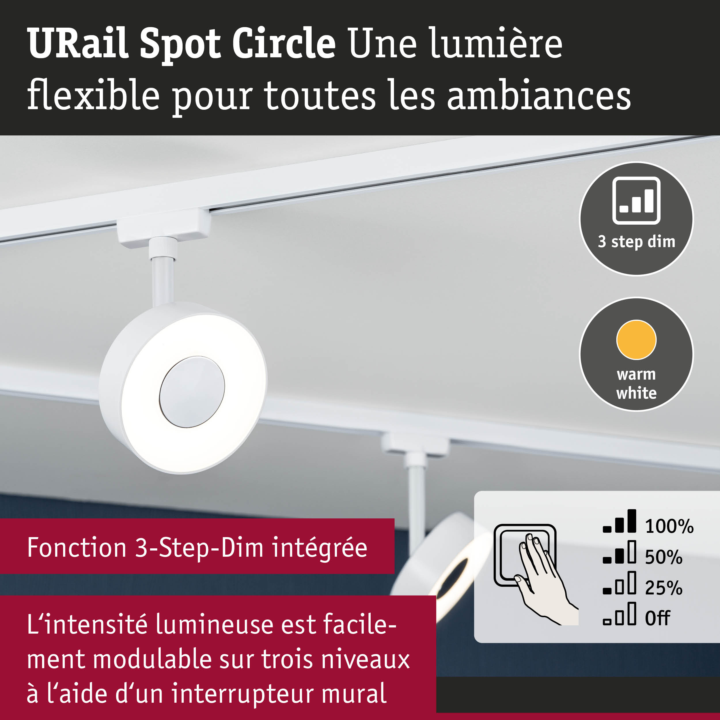 Spot LED URail Spot Circle blanc avec fonction 3-Step-Dim et lumière blanc chaud pour éclairage flexible