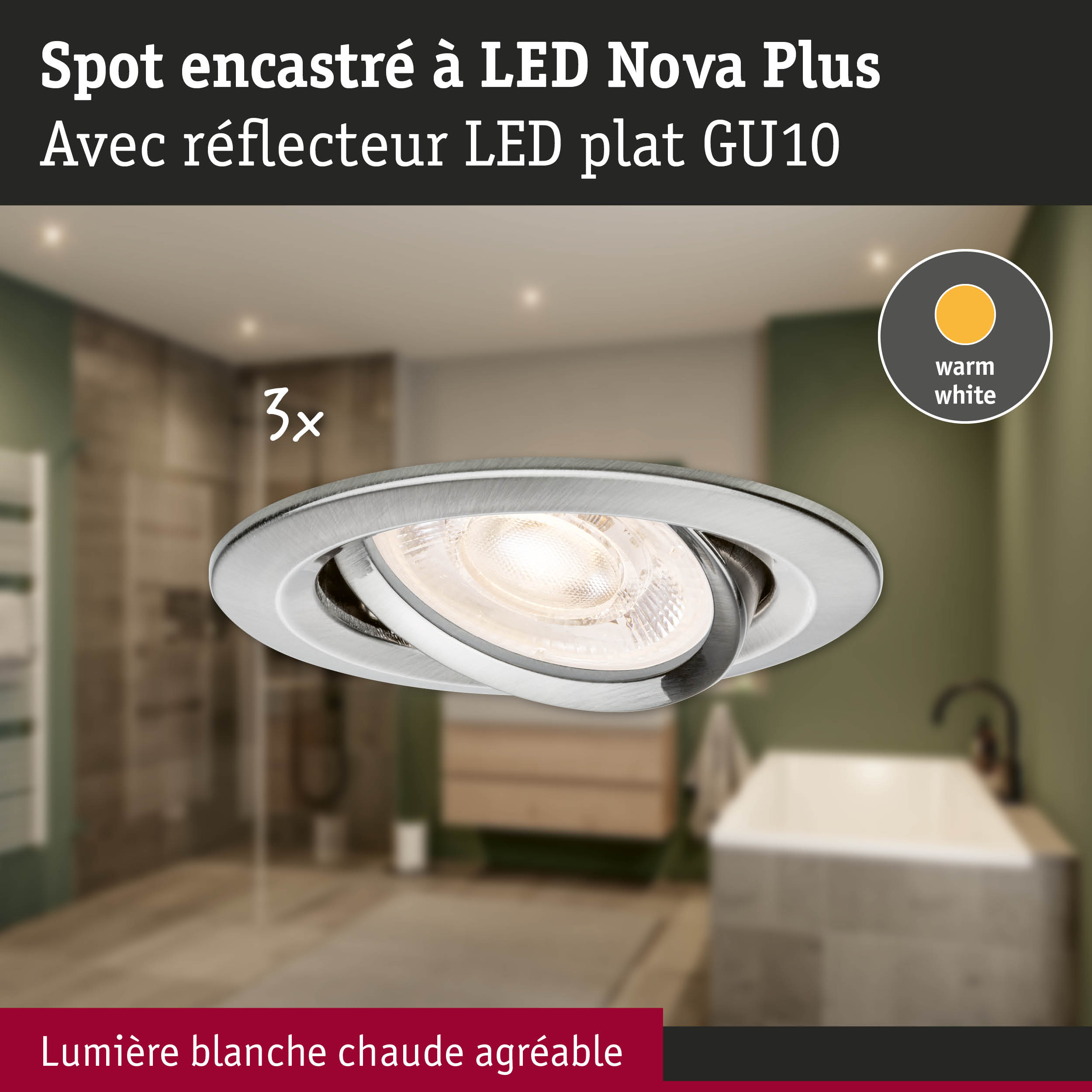 Spot encastré LED Nova Plus en métal brossé avec lumière blanc chaud pour éclairage intérieur