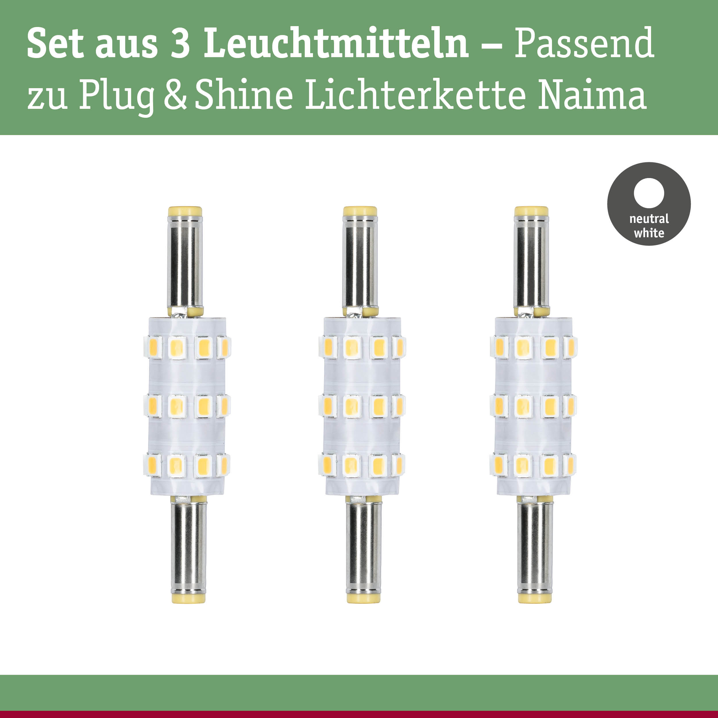 Set aus 3 LED-Leuchtmitteln in neutralweiß passend zur Plug & Shine Lichterkette Naima