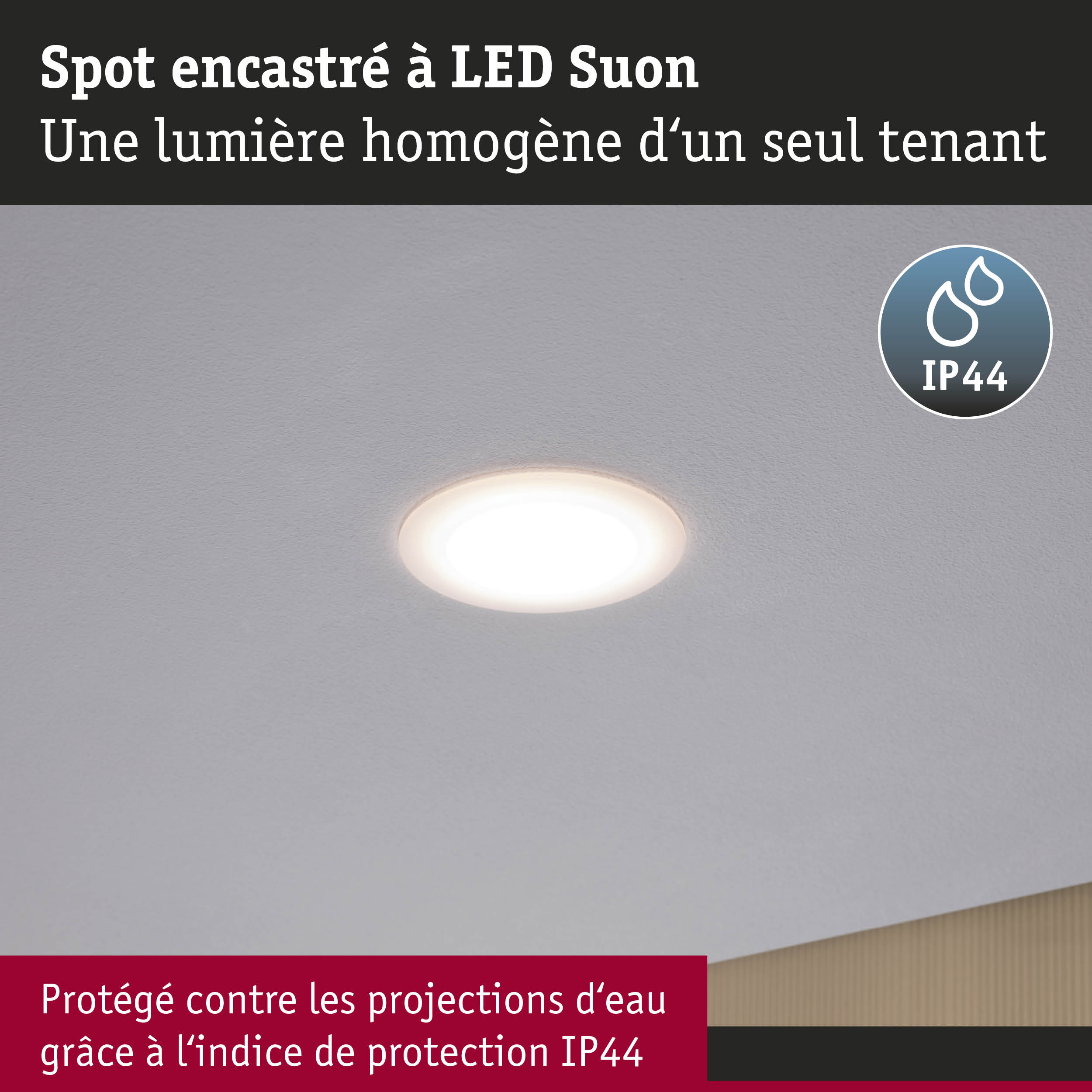 Spot LED encastré rond avec protection IP44, lumière blanche chaude homogène pour salle de bain