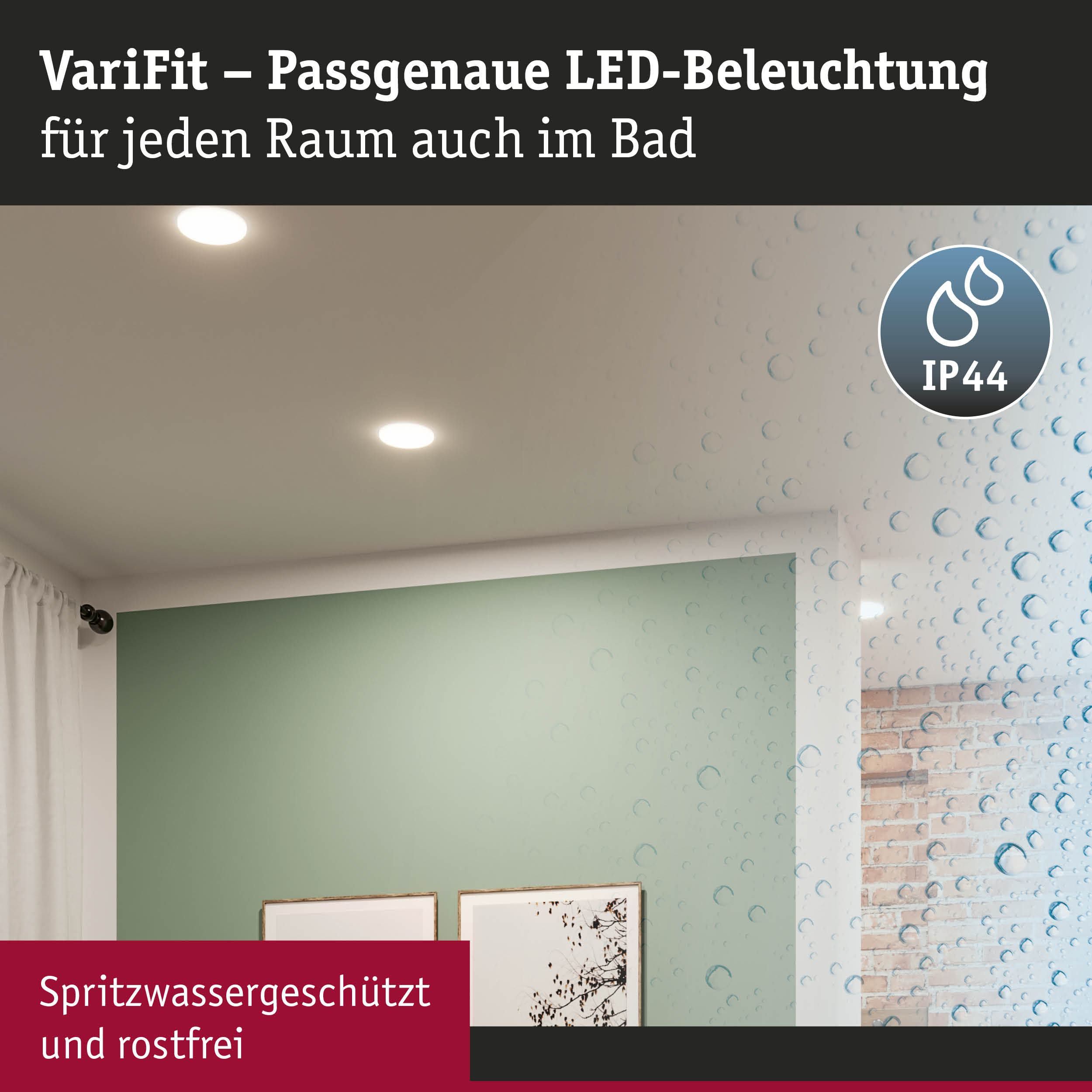 VariFit LED-Einbaustrahler mit IP44 Schutz, spritzwassergeschützt und rostfrei für Badezimmerbeleuchtung