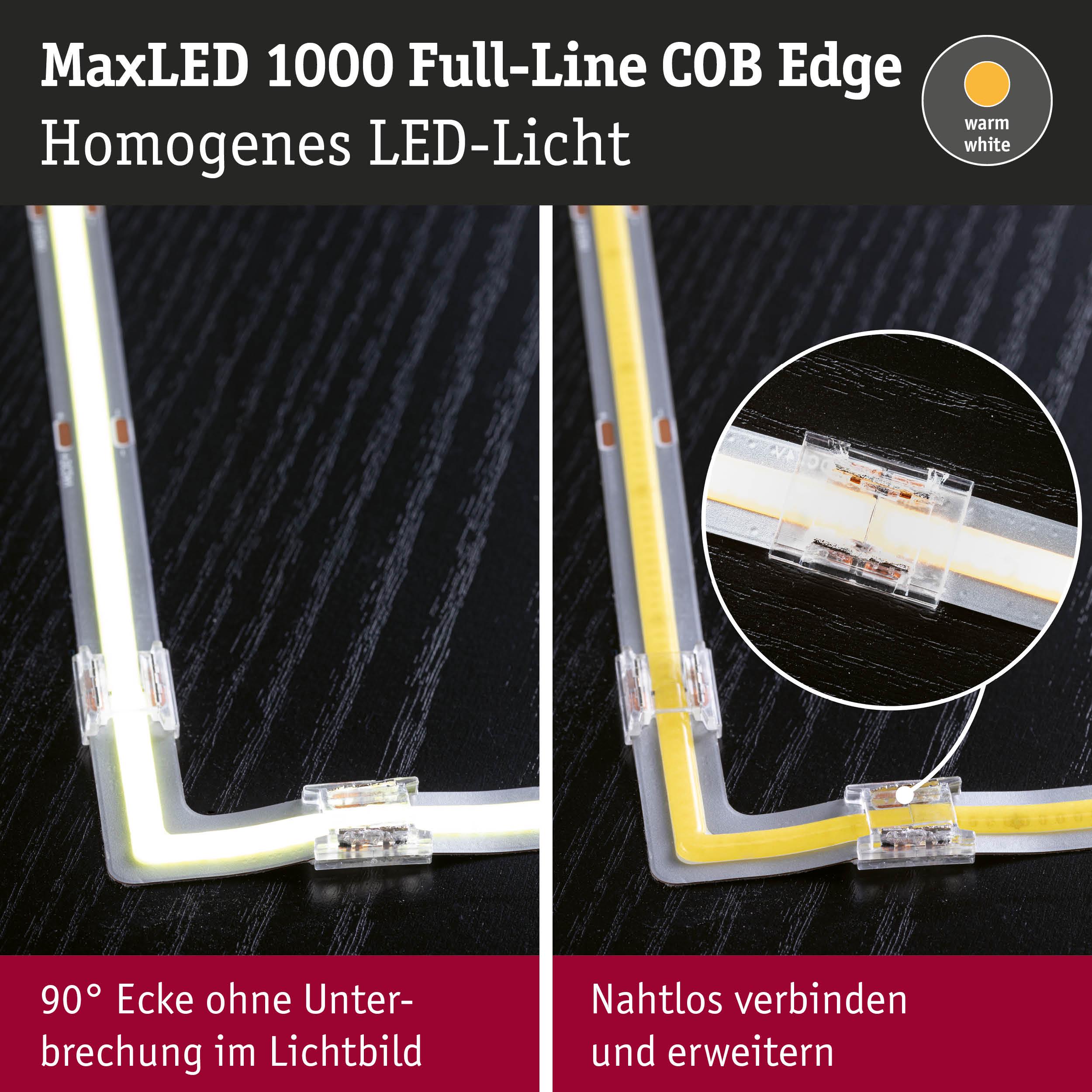 MaxLED 1000 Full-Line COB Edge LED-Streifen mit warmweißem Licht und nahtloser 90° Ecke für flexible Beleuchtung