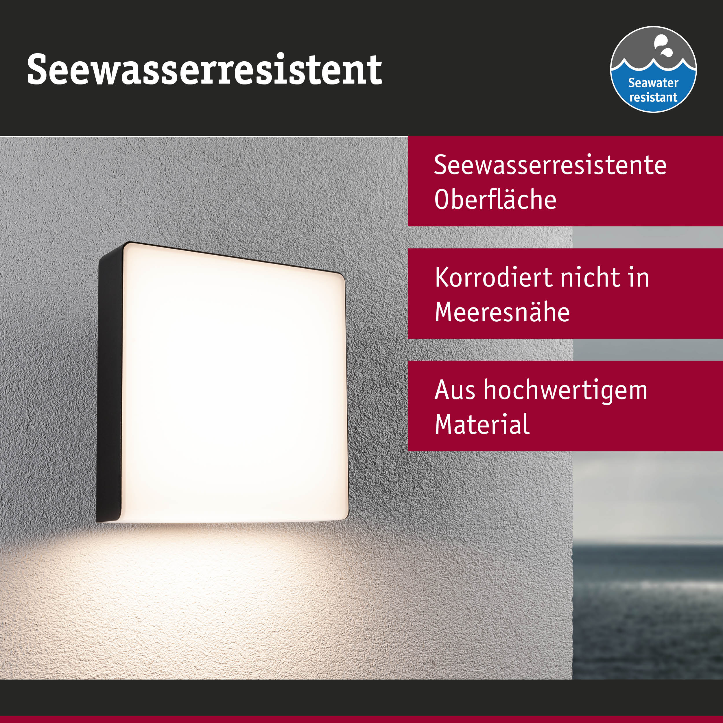 Seewasserresistente Wandlampe mit schwarzem Rahmen und weißem Leuchtfeld für Außenbereiche