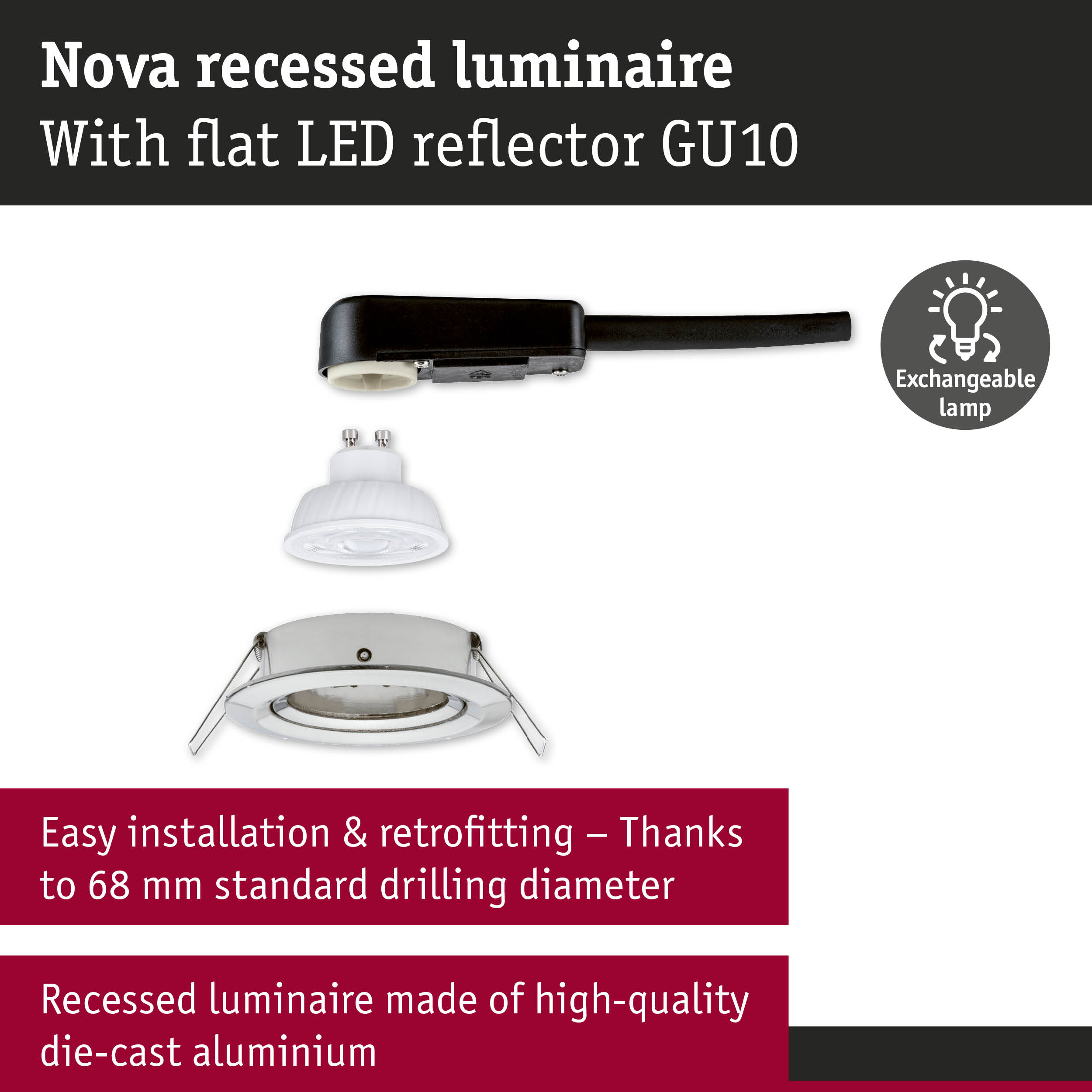 Nova recessed luminaire made of die-cast aluminium with flat LED reflector GU10 and exchangeable lamp