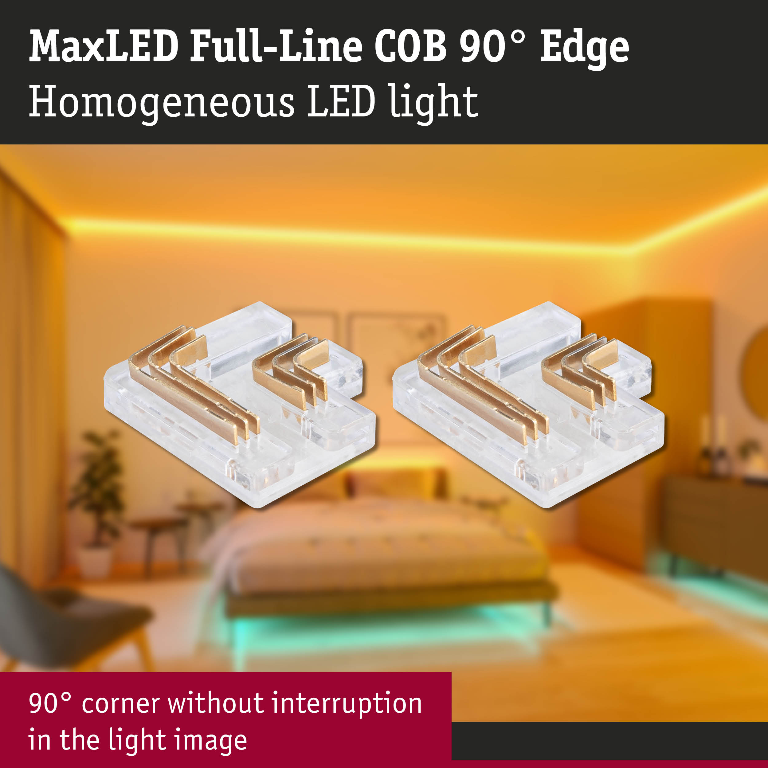 MaxLED Full-Line COB 90° Edge LED corner connector made of clear plastic with metal contacts