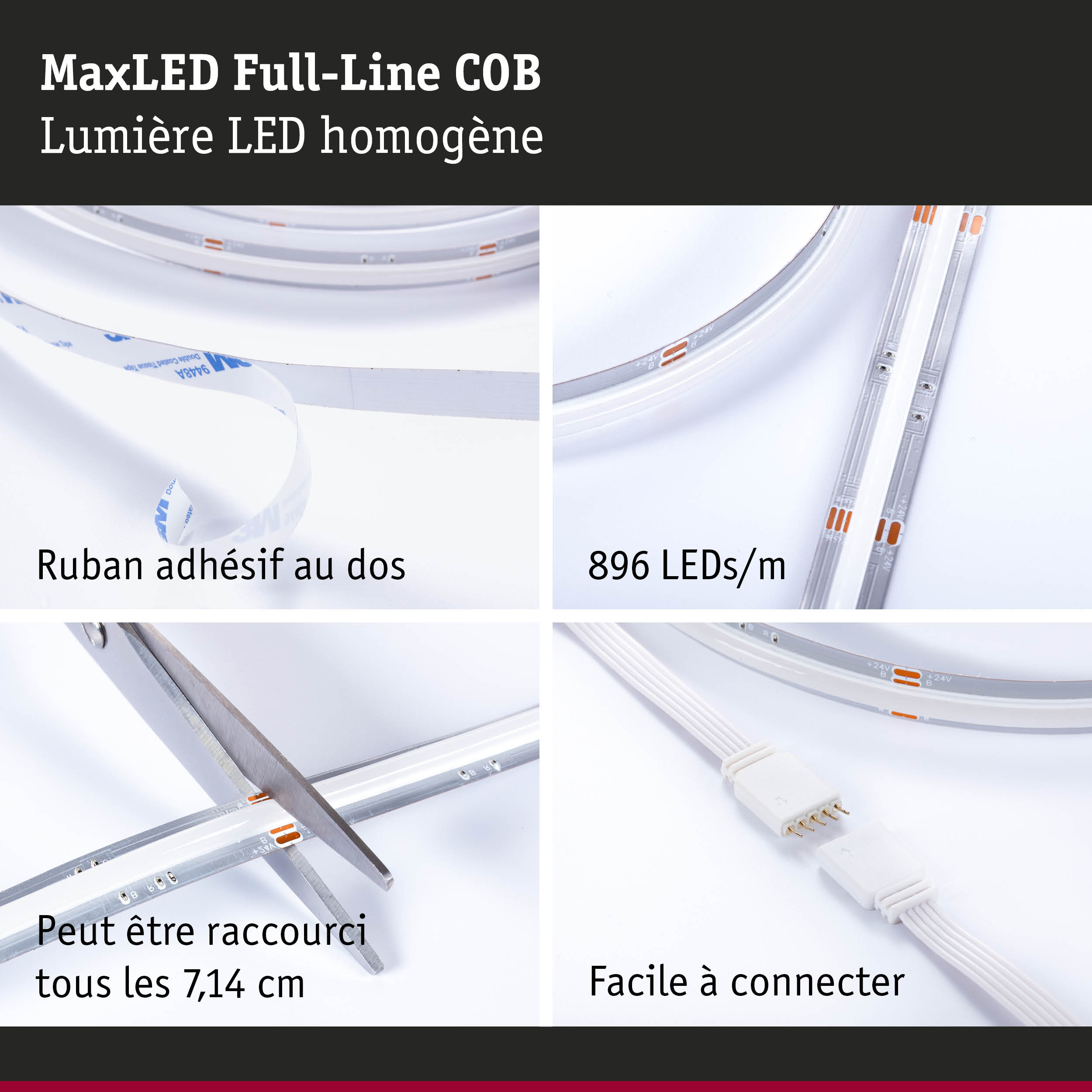 Bande LED MaxLED Full-Line COB avec ruban adhésif blanc, 896 LEDs/m, coupable et facile à connecter