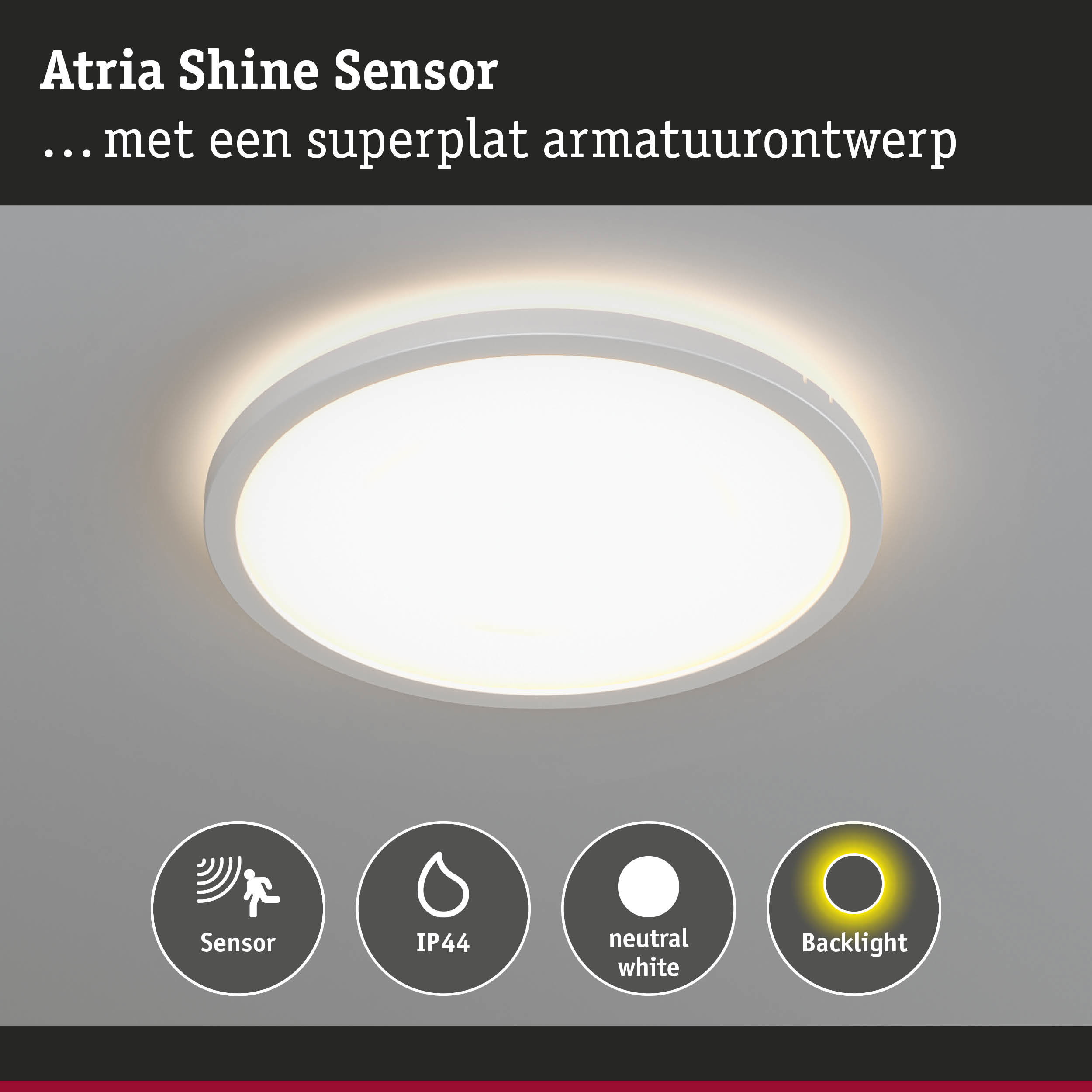 Ronde witte plafondlamp met sensor, IP44-classificatie, neutraal wit licht en achtergrondverlichting