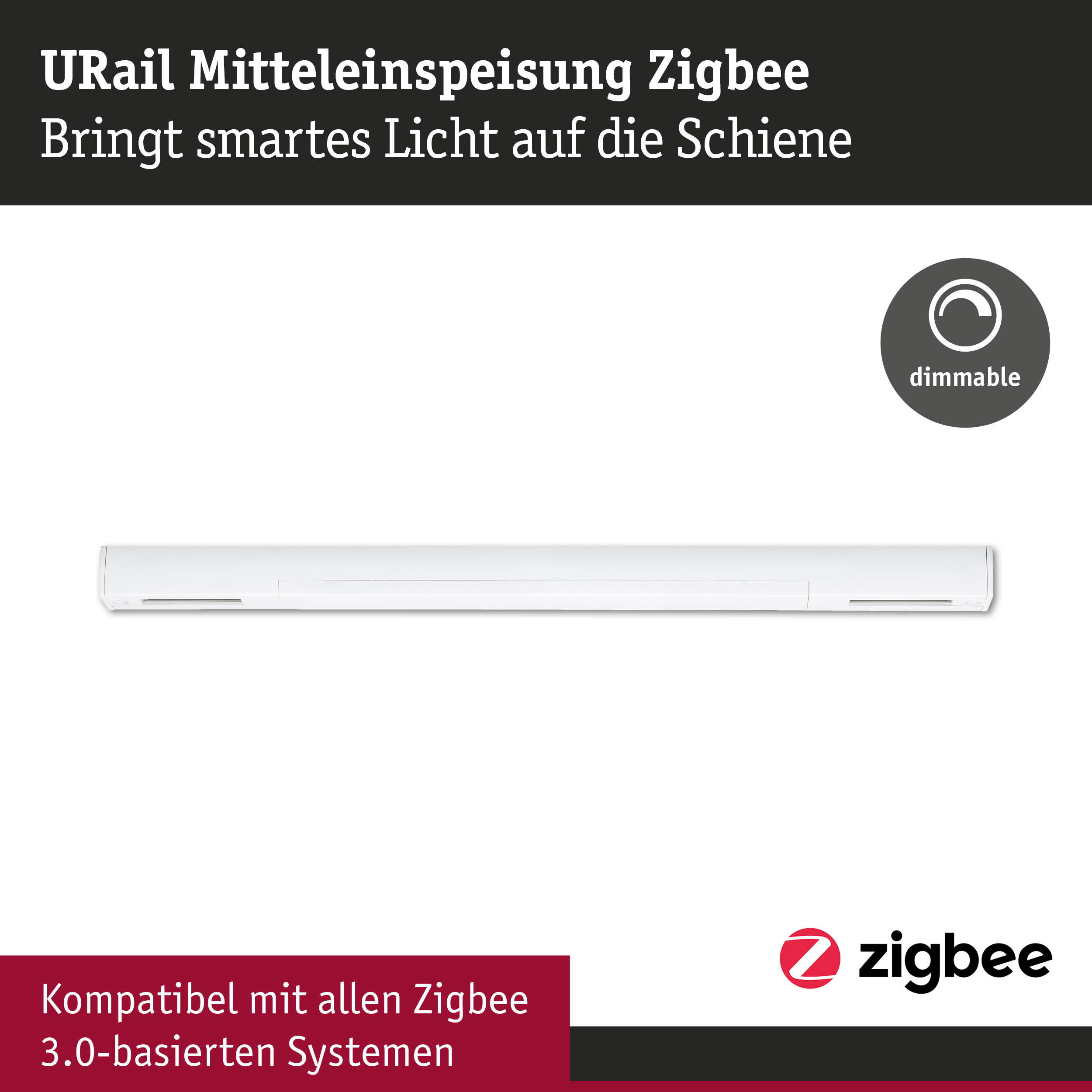 Weiße URail Mitteleinspeisung Zigbee Schiene mit dimmbarer Funktion kompatibel mit Zigbee 3.0 Systemen