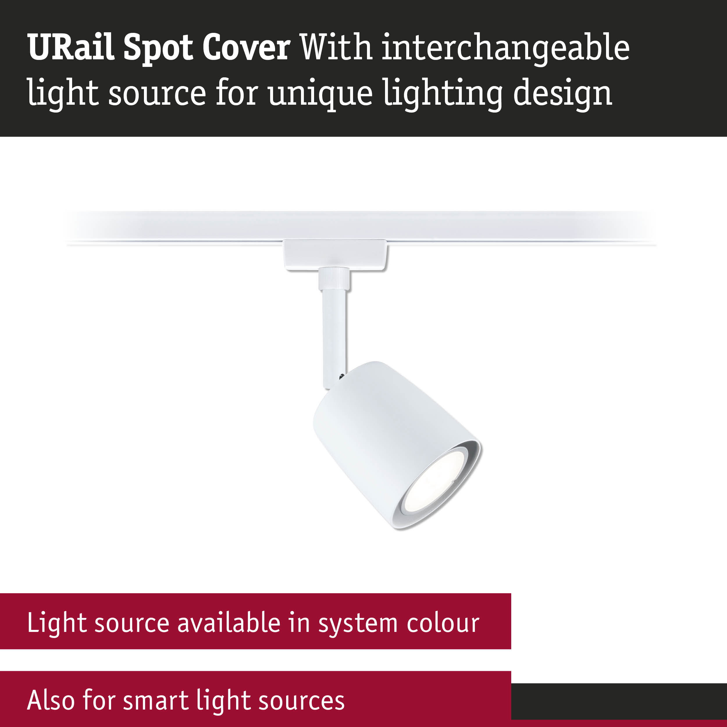 White metal URail Spot Cover with interchangeable light source for unique lighting design