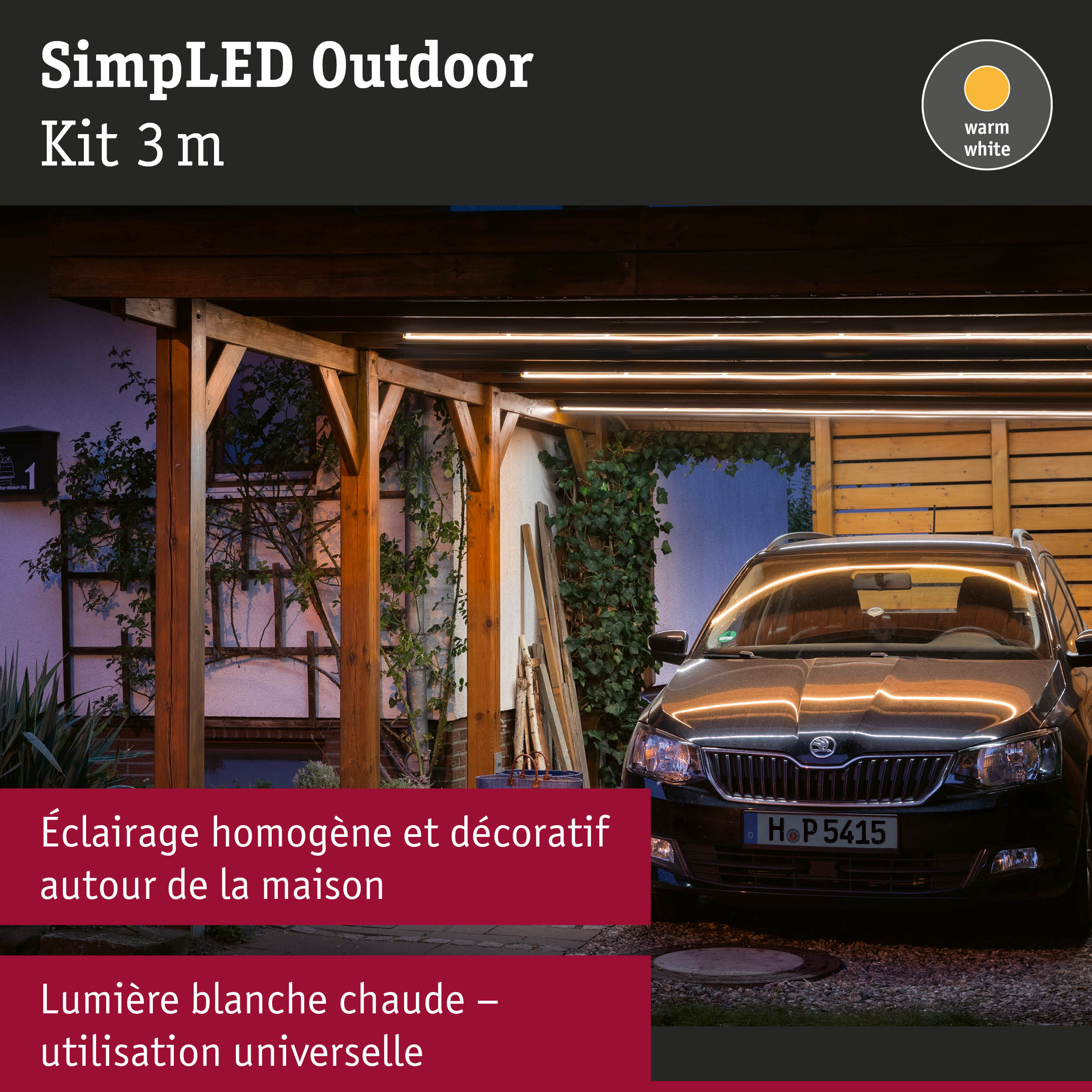 Kit SimplLED Outdoor 3 m avec éclairage LED blanc chaud sous toit en bois au-dessus d'une voiture