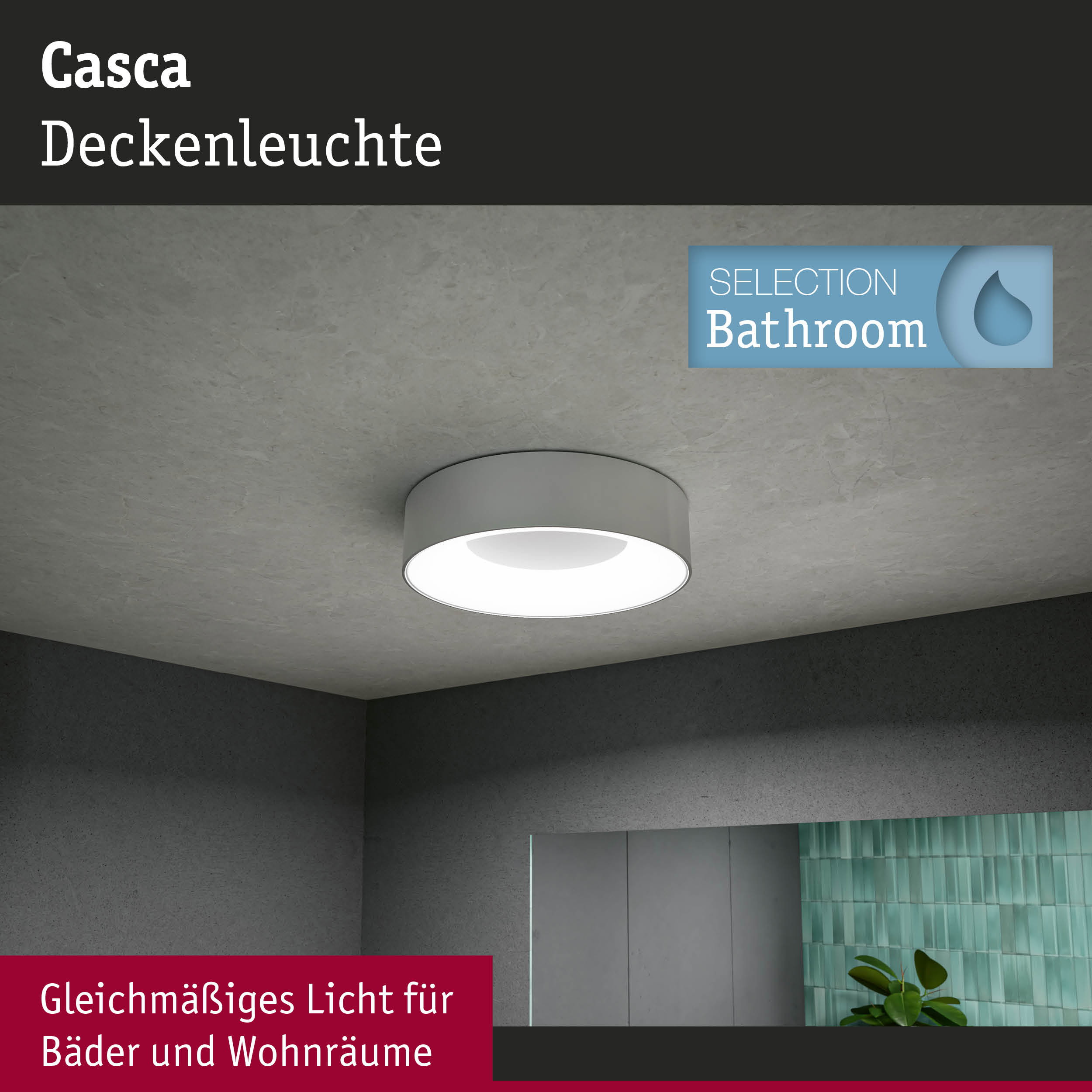 Casca Deckenleuchte in Weiß für Badezimmer und Wohnräume mit gleichmäßigem Licht