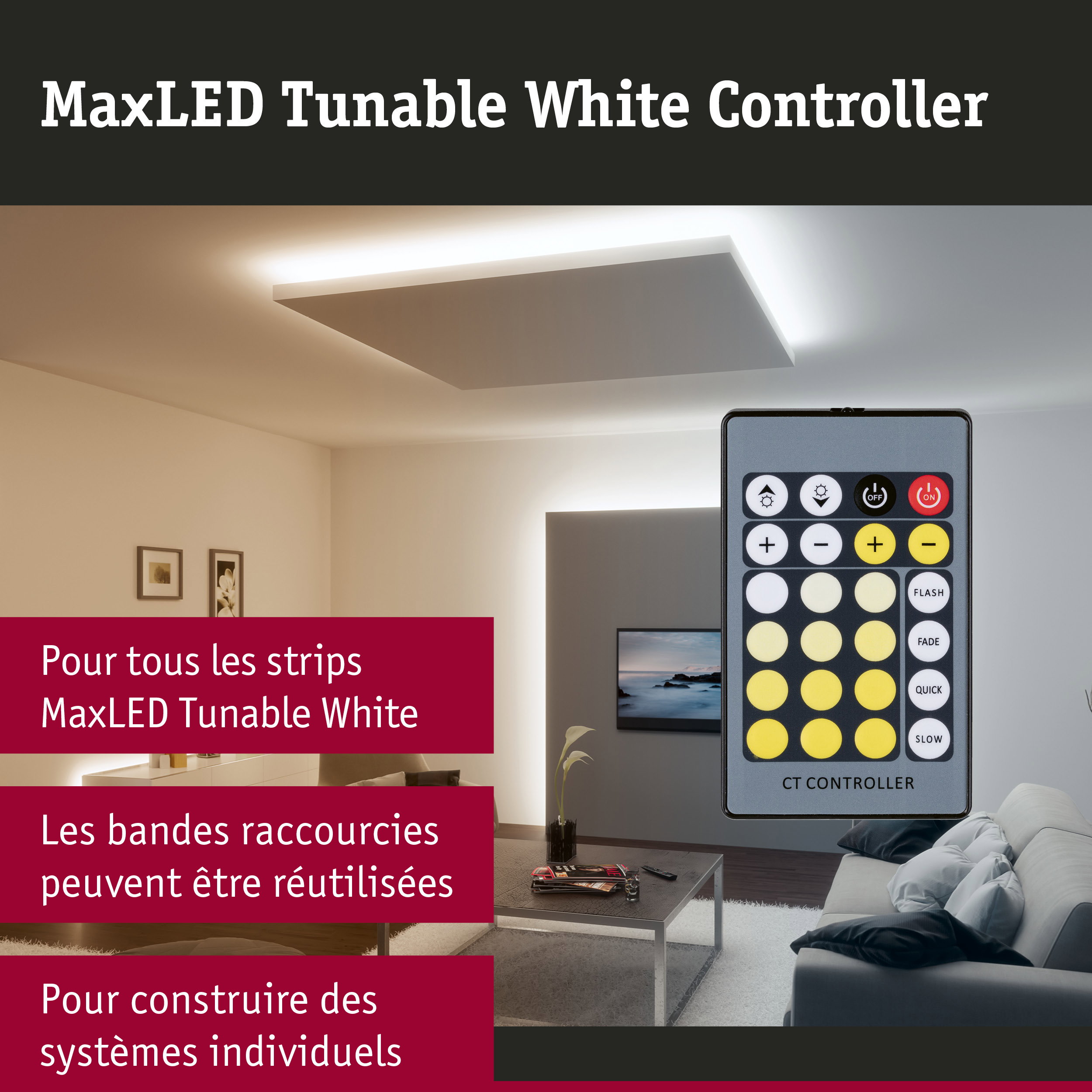Télécommande MaxLED Tunable White pour bandes LED avec plusieurs modes d'éclairage
