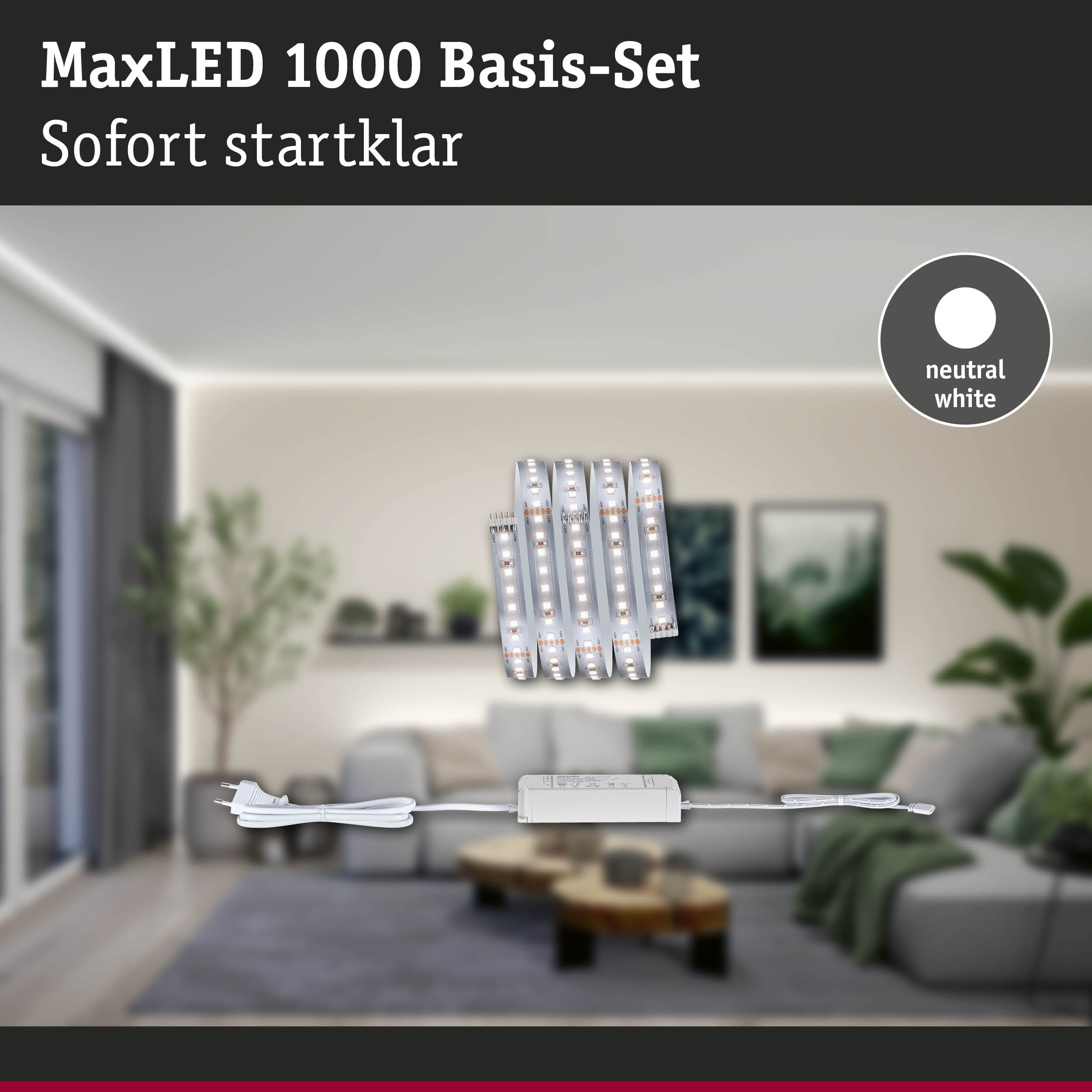 MaxLED 1000 Basis-Set mit neutralweißen LED-Streifen und Netzteil für Wohnraumbeleuchtung